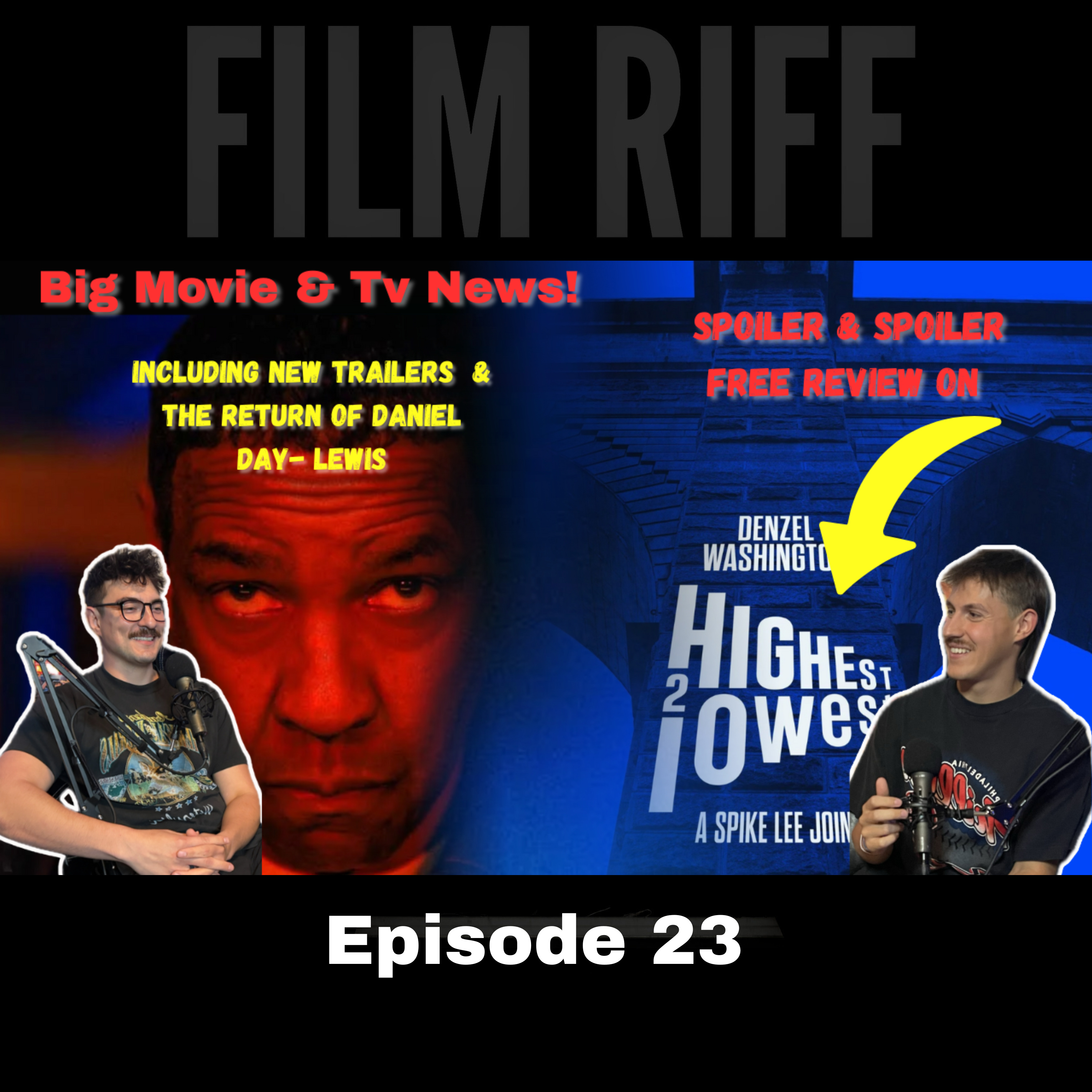 Daniel Day-Lewis Returns + Movie News & Highest 2 Lowest Review 🎥 | Ep 23 episode artwork