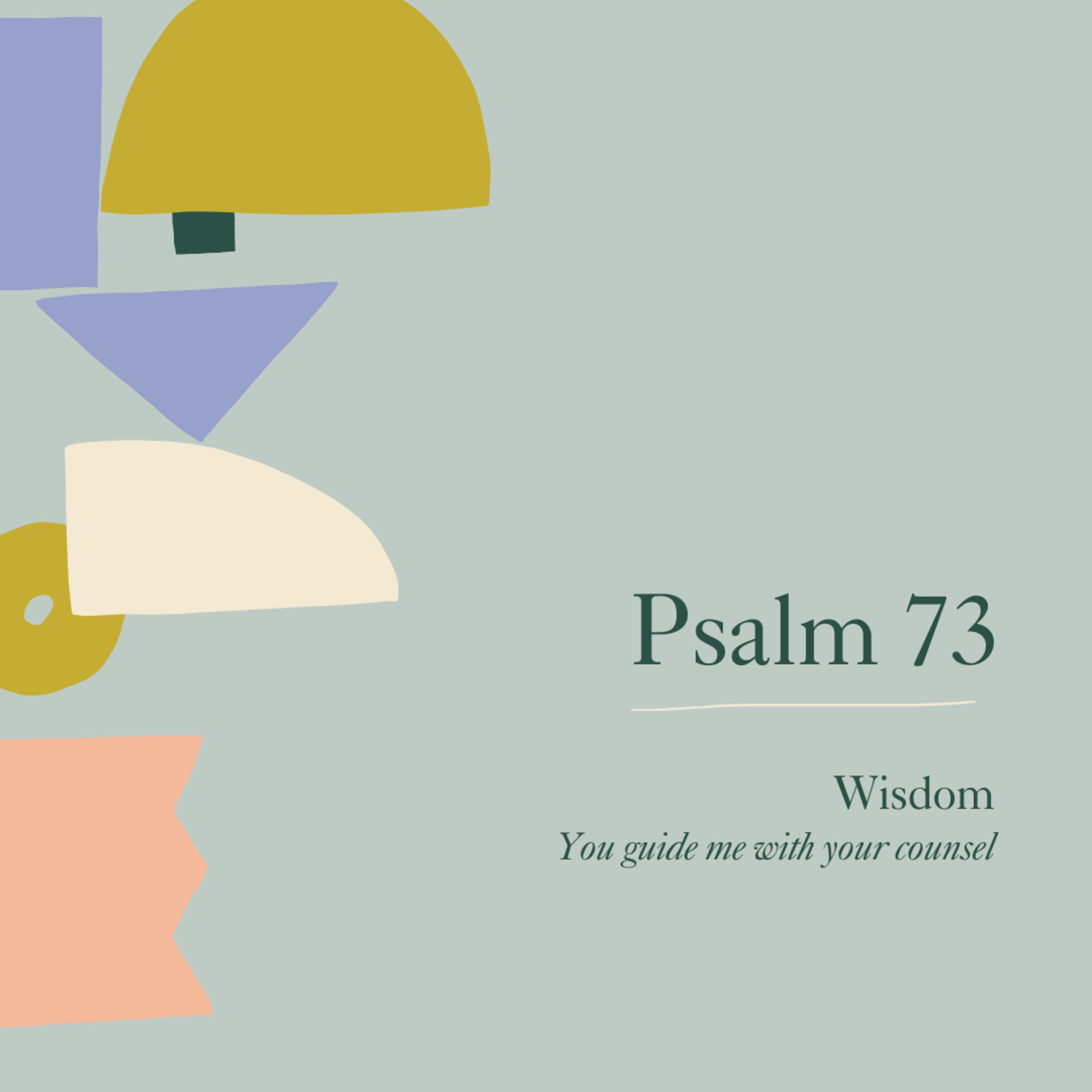 PSALMS - Psalm 73 Wisdom