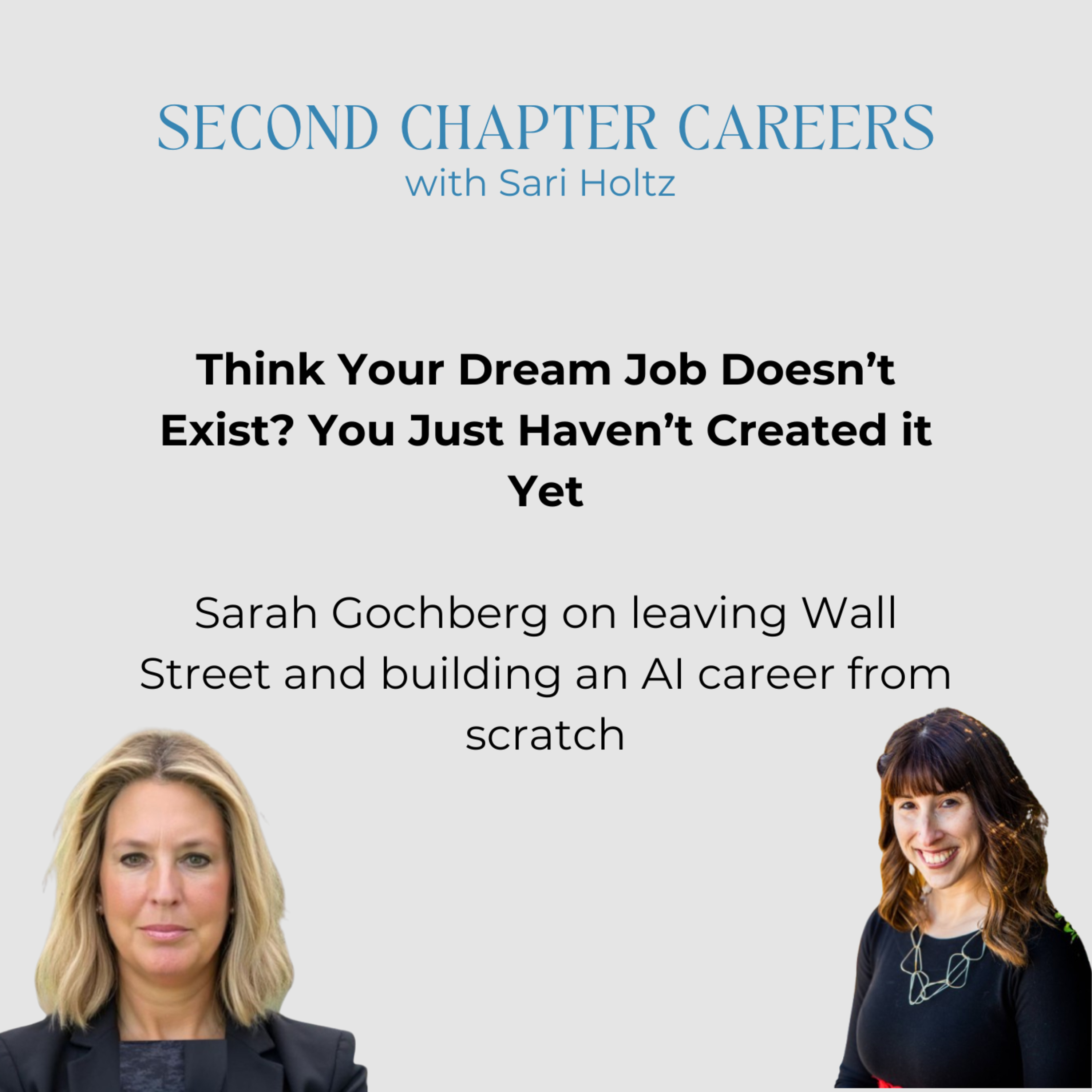 Think Your Dream Job Doesn't Exist? You Just Haven't Created it Yet episode artwork