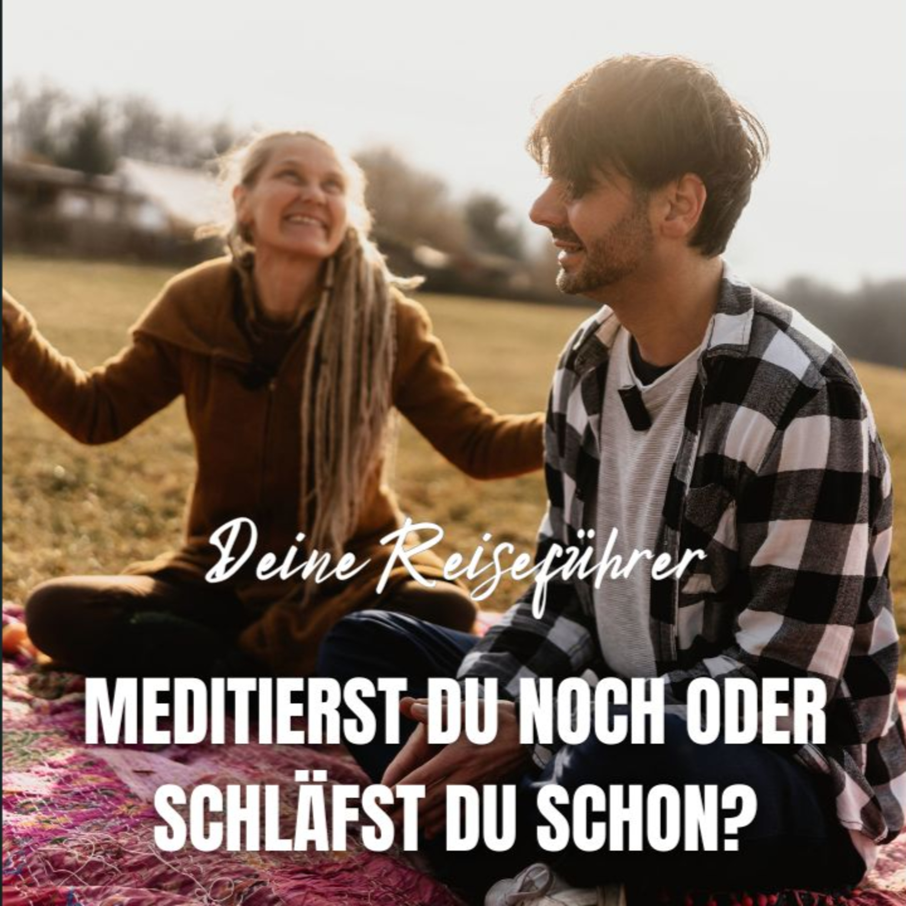 Meditierst du noch oder schläfst du schon?