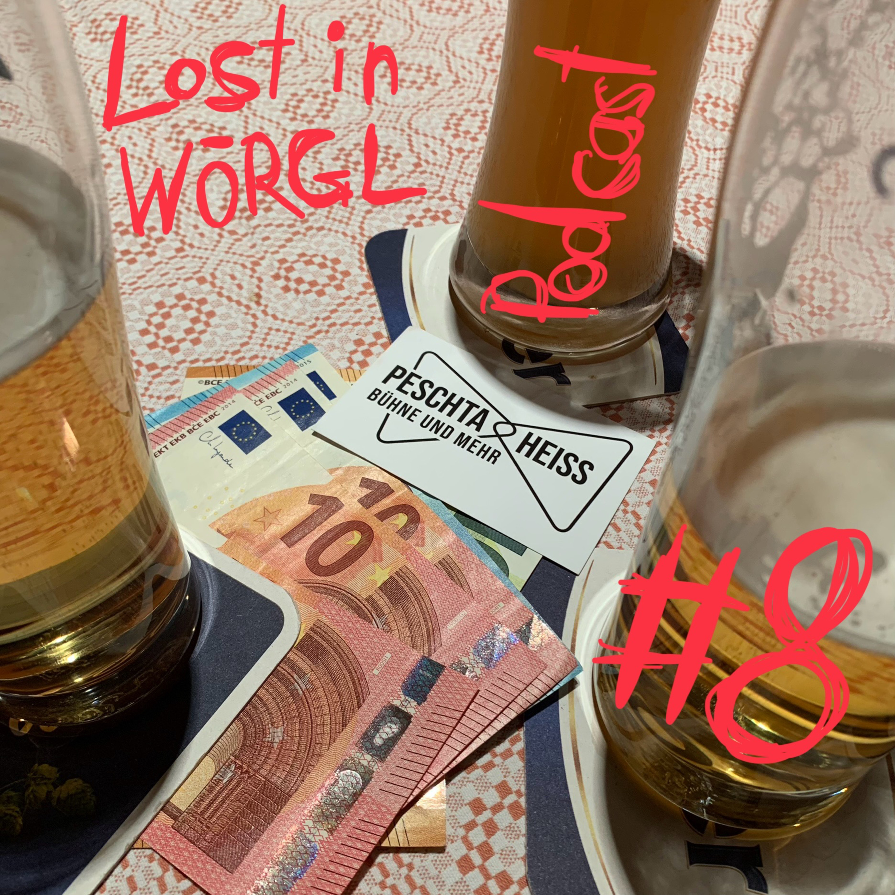 Lost in Wörgl - der Podcast