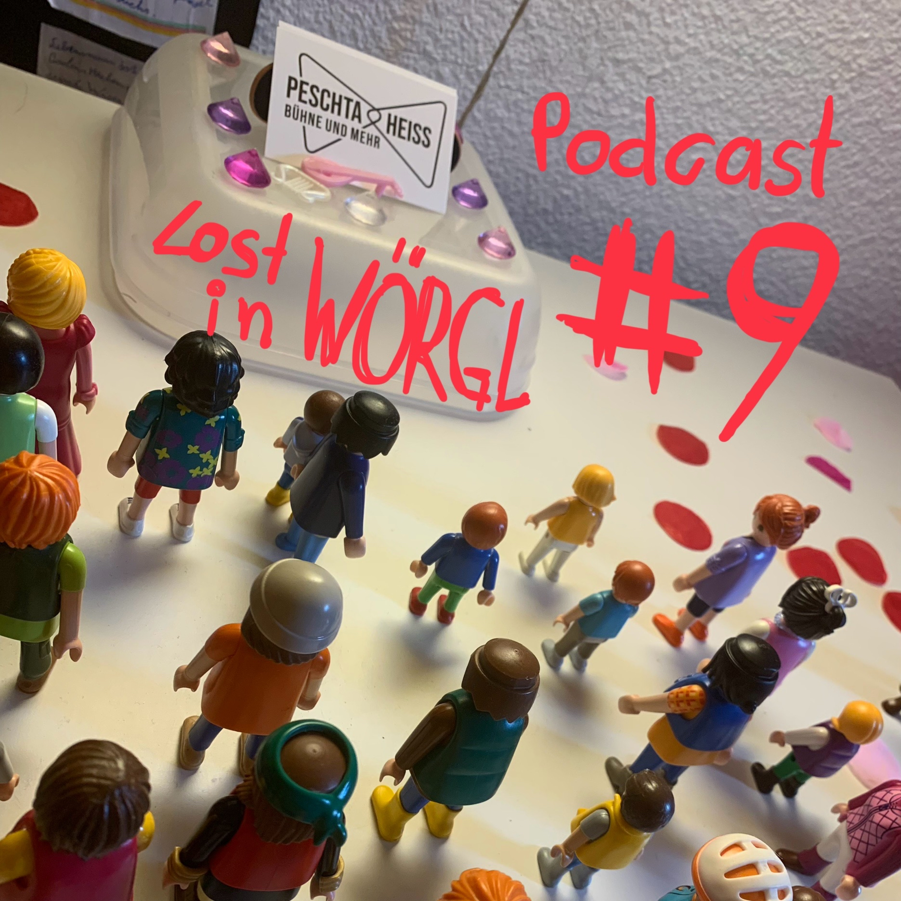 Lost in Wörgl - der Podcast