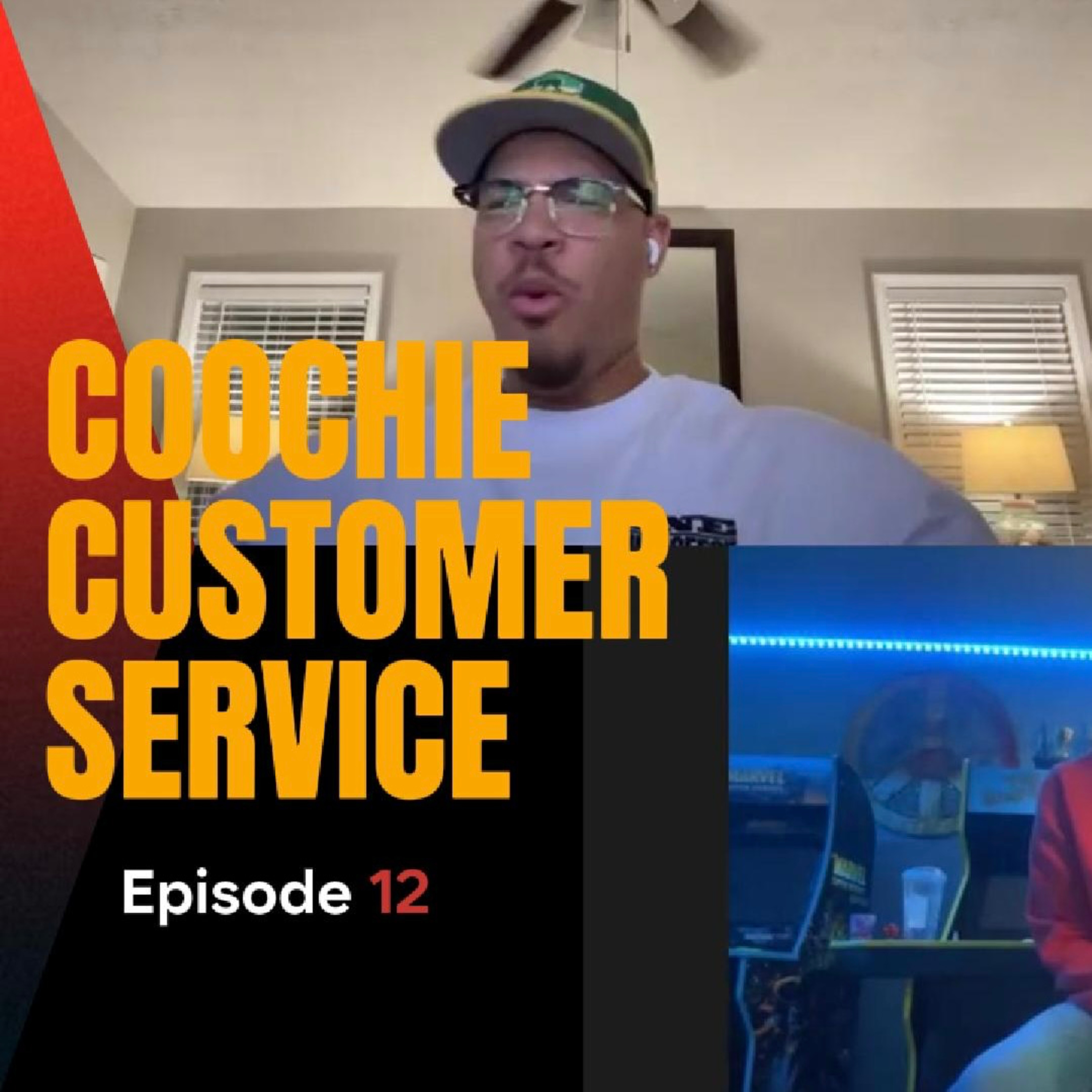 Episode 12: Coochie Customer Service episode artwork