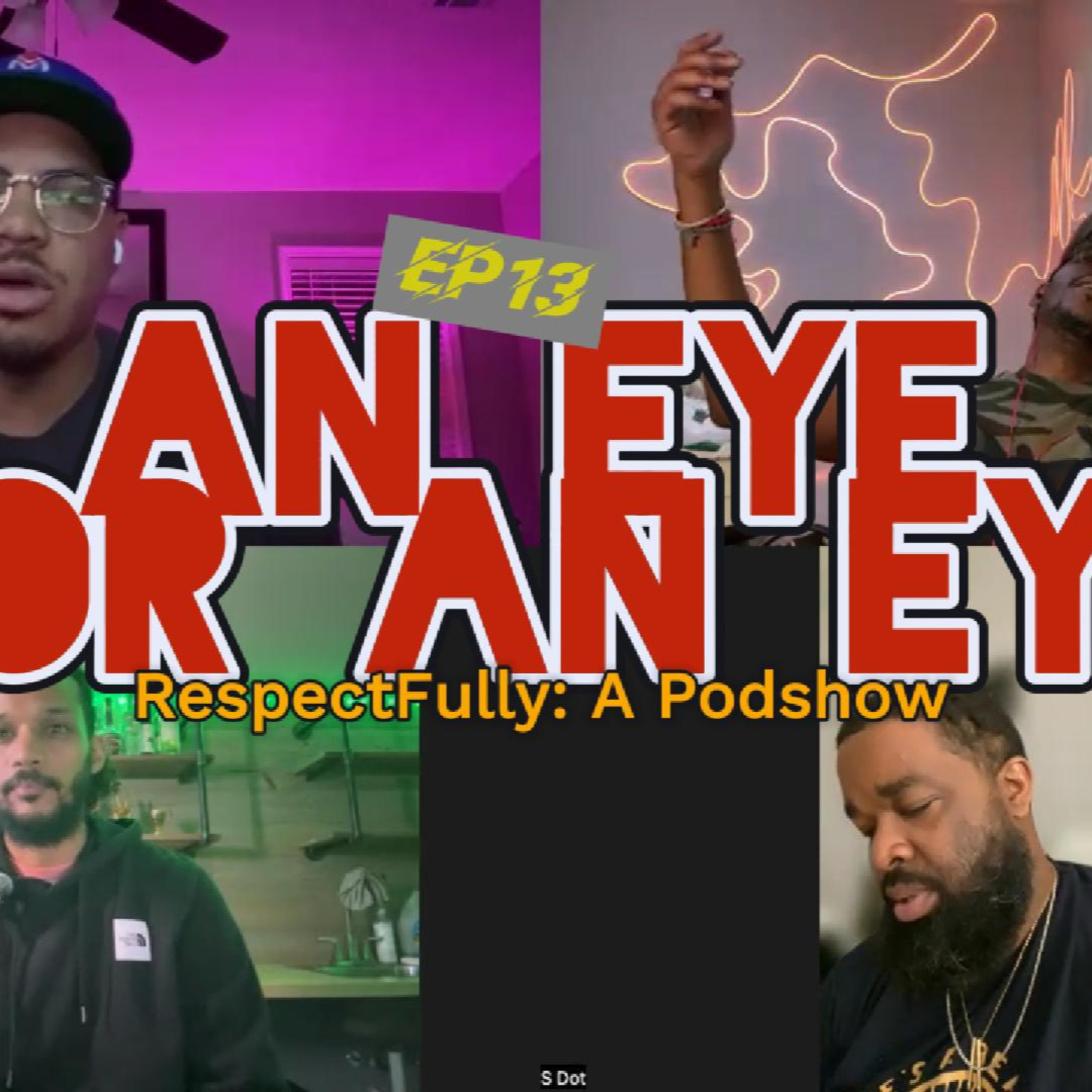Episode 13: An Eye For An Eye episode artwork