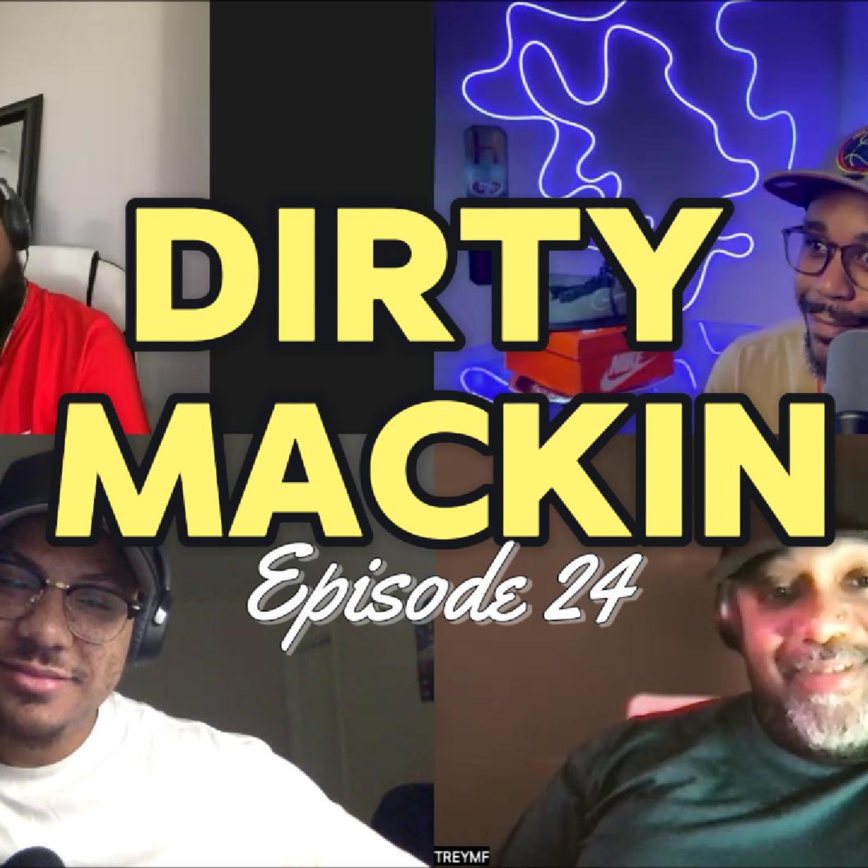 Episode 24: Dirty Mackin episode artwork