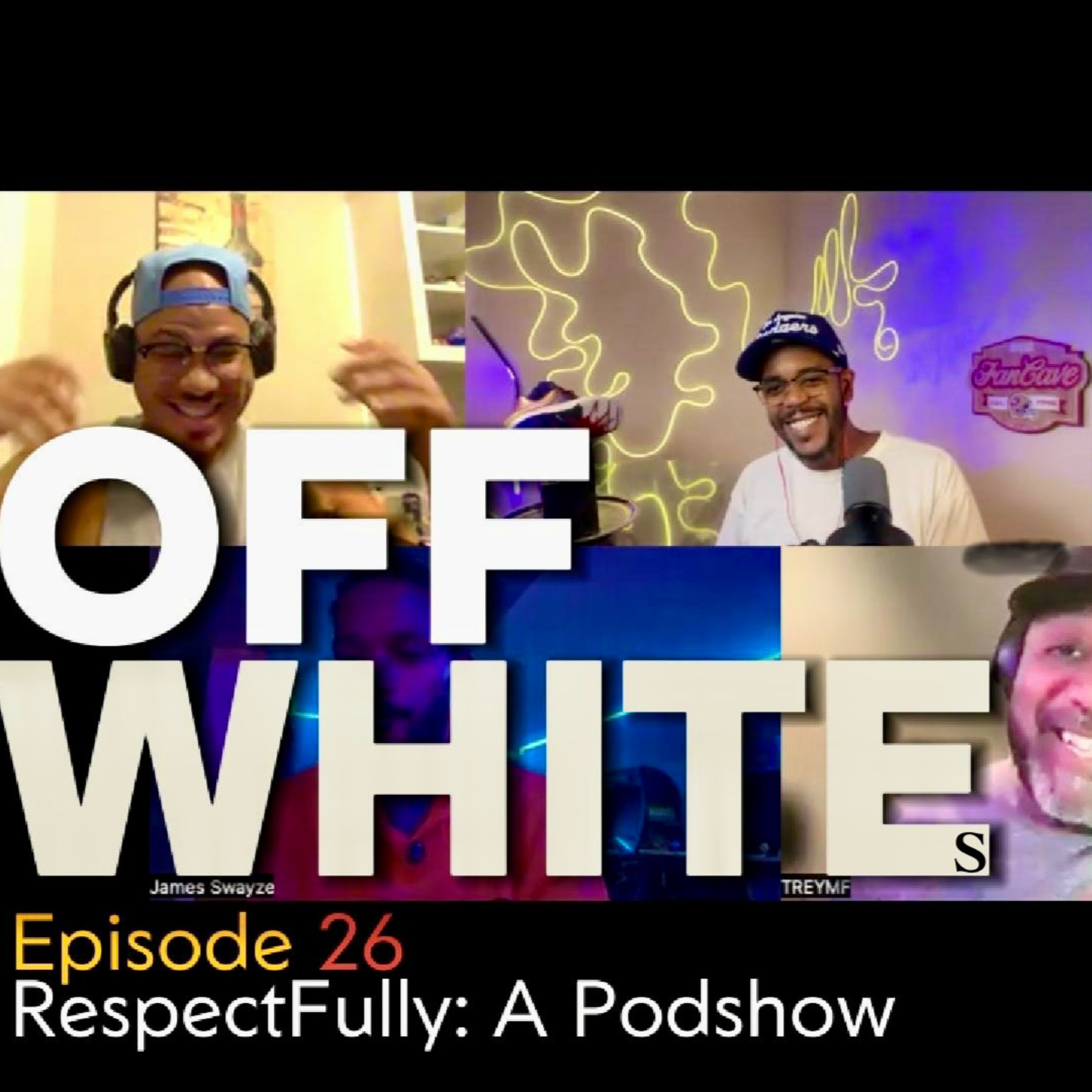 Episode 26: Off Whites episode artwork