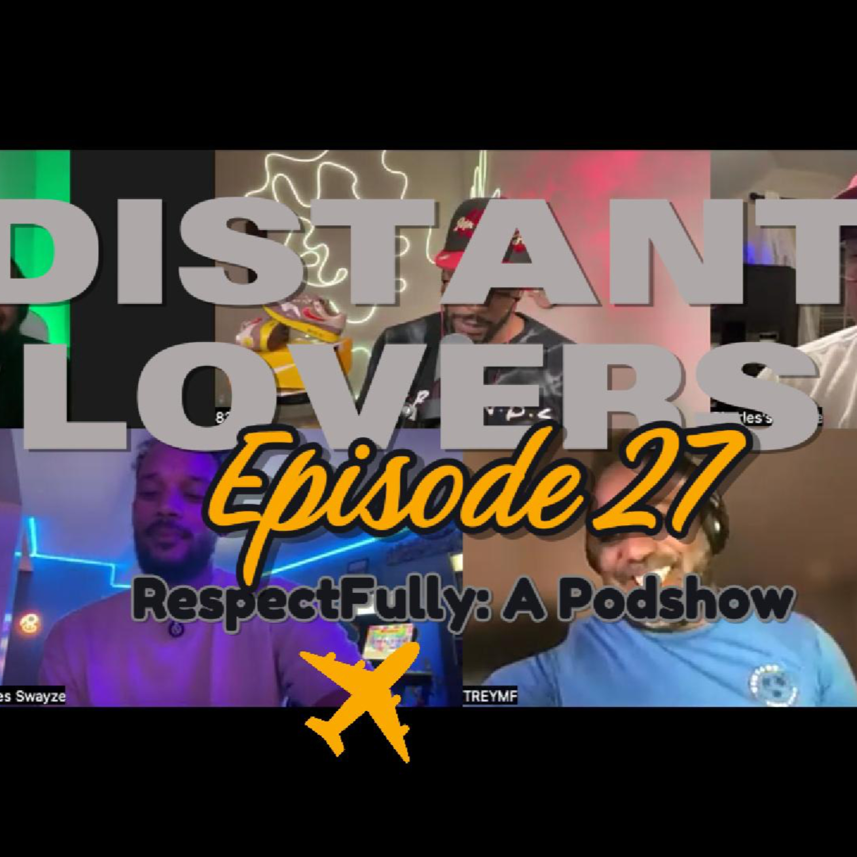 Episode 27: Distant Lovers episode artwork