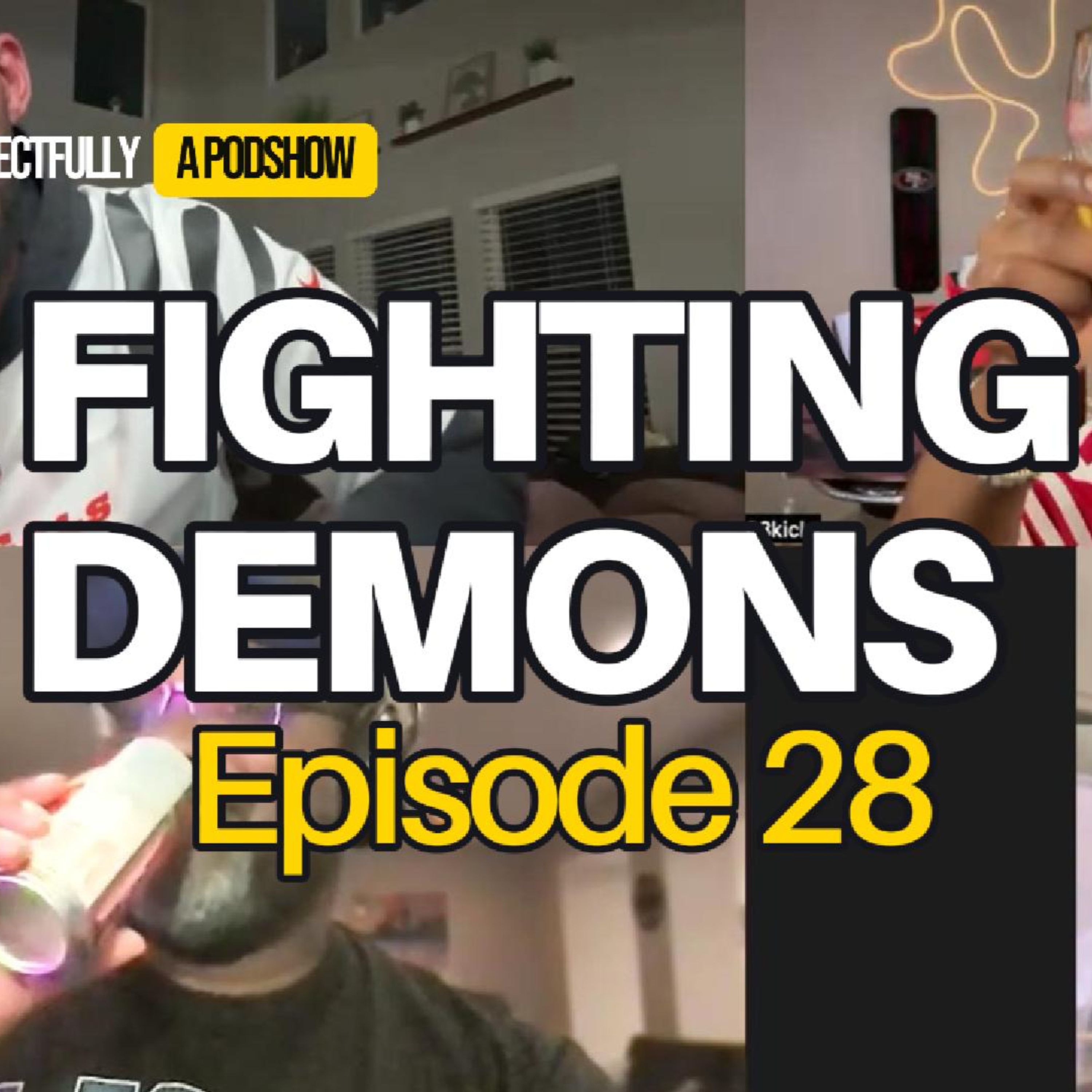 Episode 28: Fighting Demons episode artwork