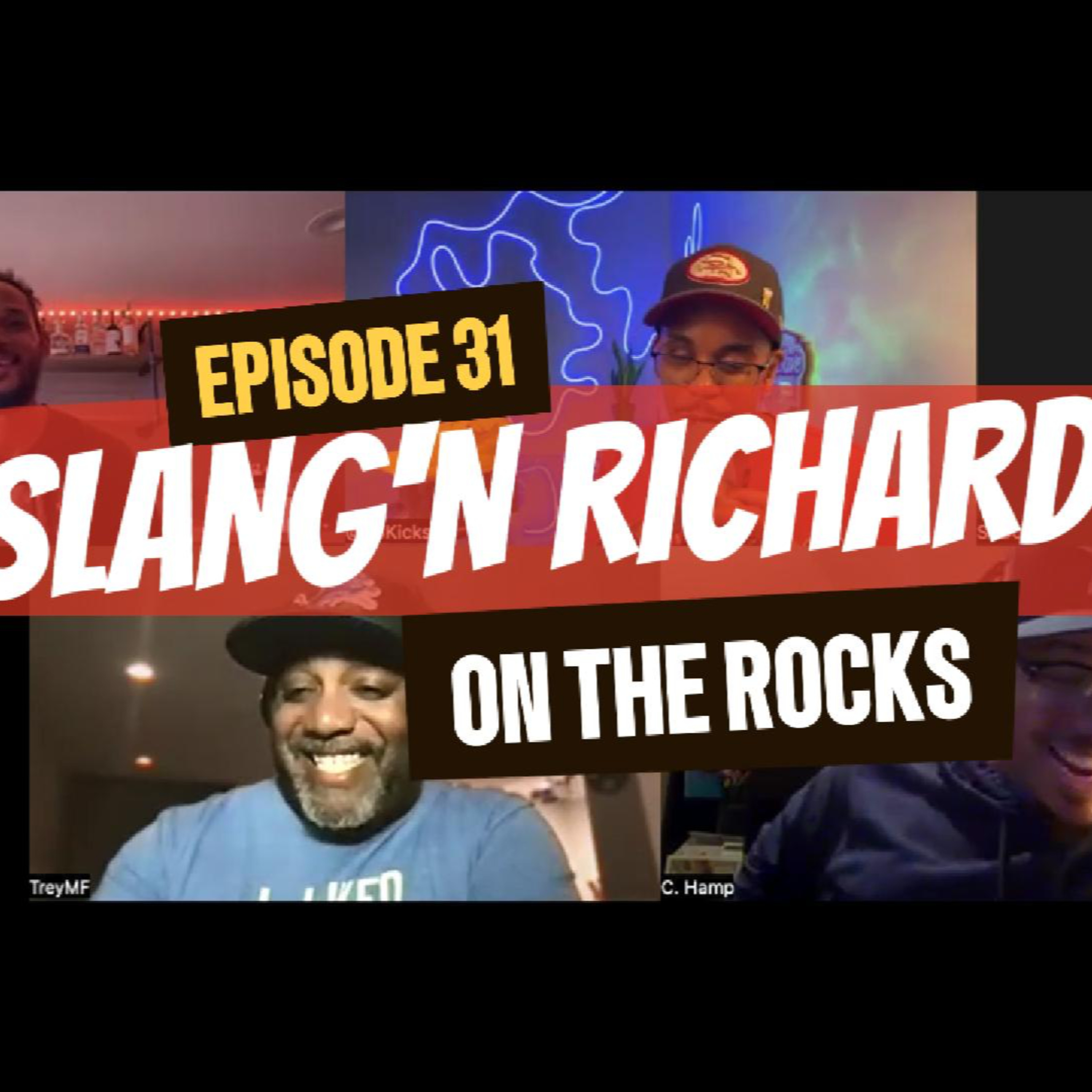 Episode 31: Slag'n Richard on the Rocks episode artwork