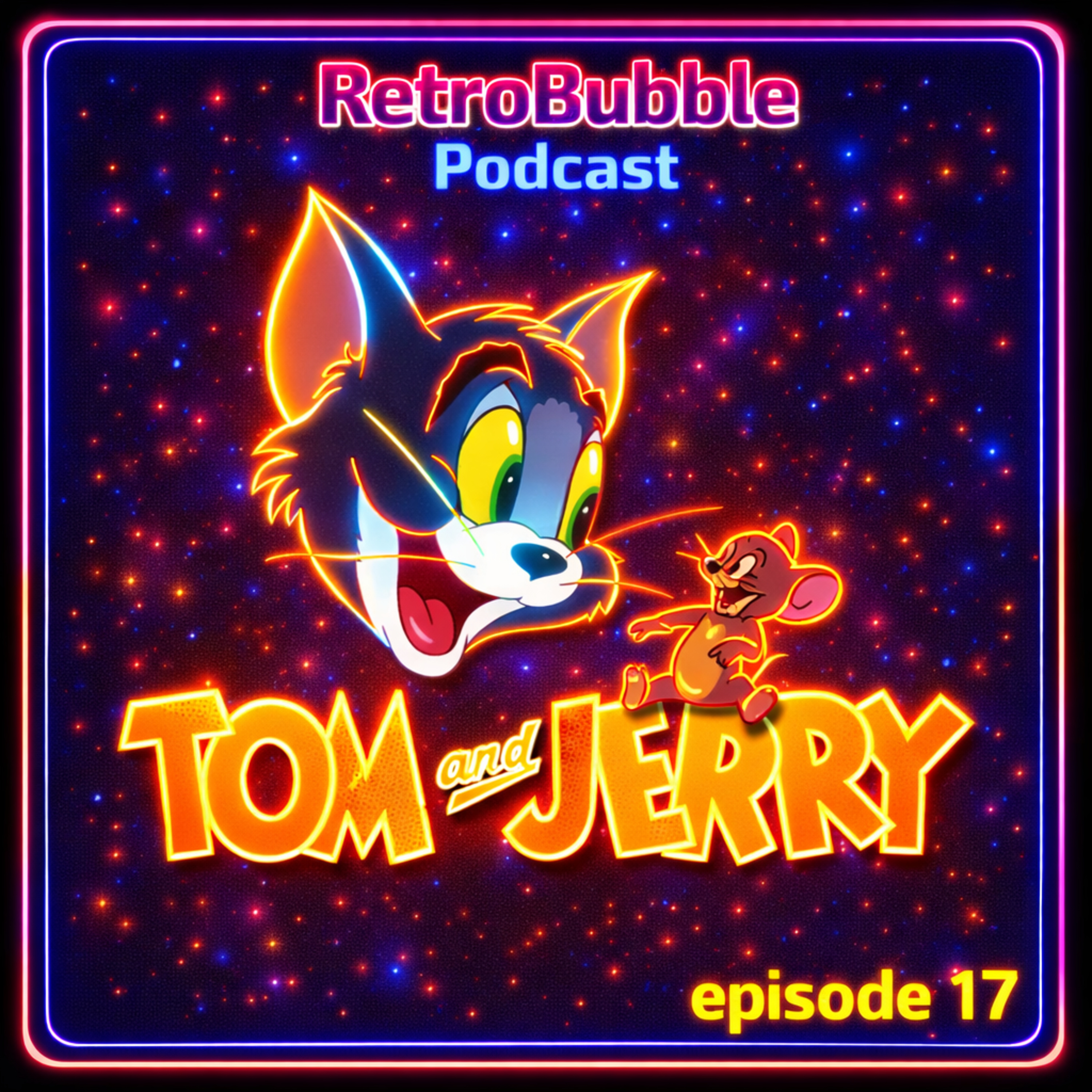 Ep. 17: Tom & Jerry episode artwork