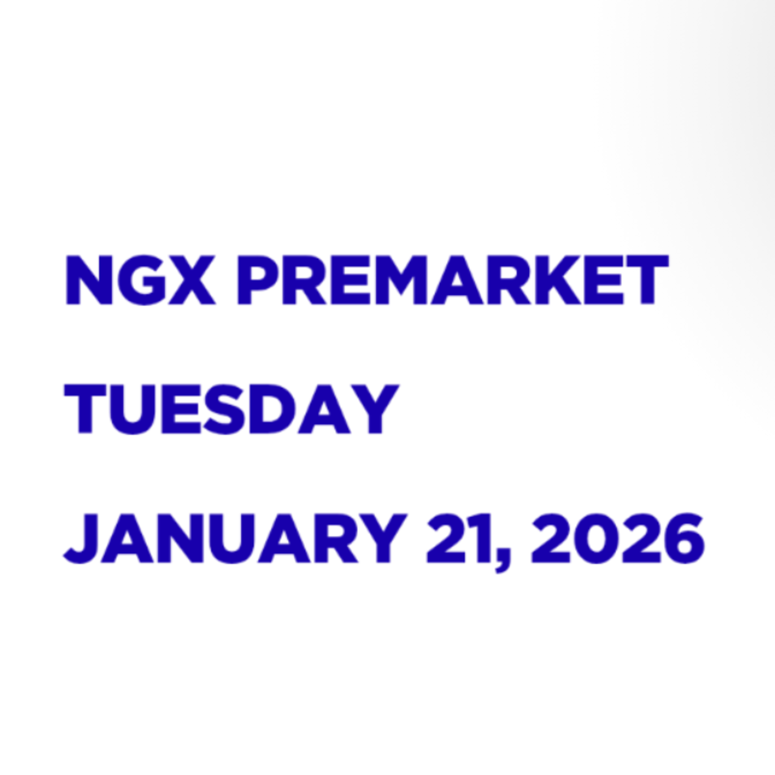 NGX Premarket Pidgin English January 21, 2026 episode artwork