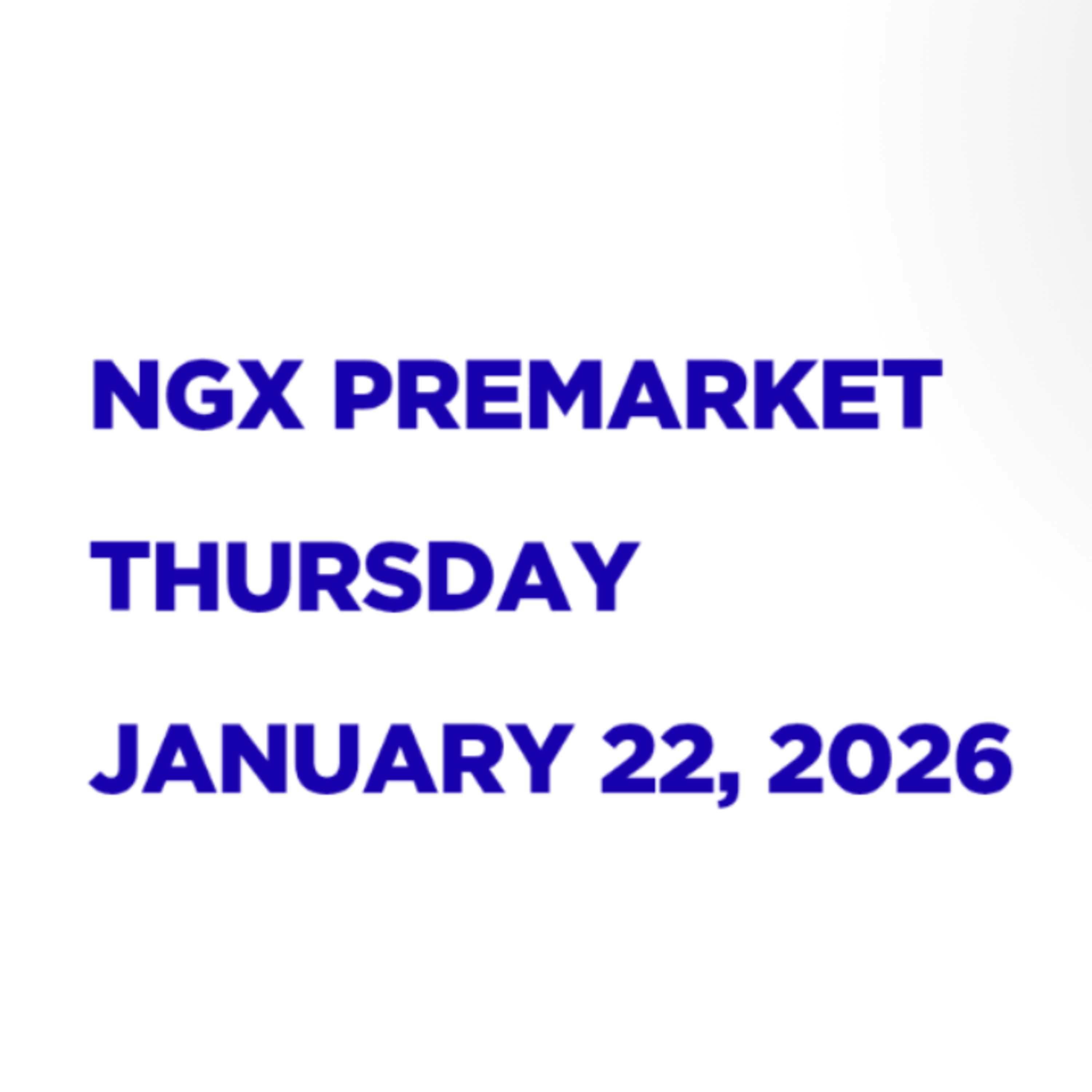 NGX Premarket Pidgin English January 22, 2026 episode artwork