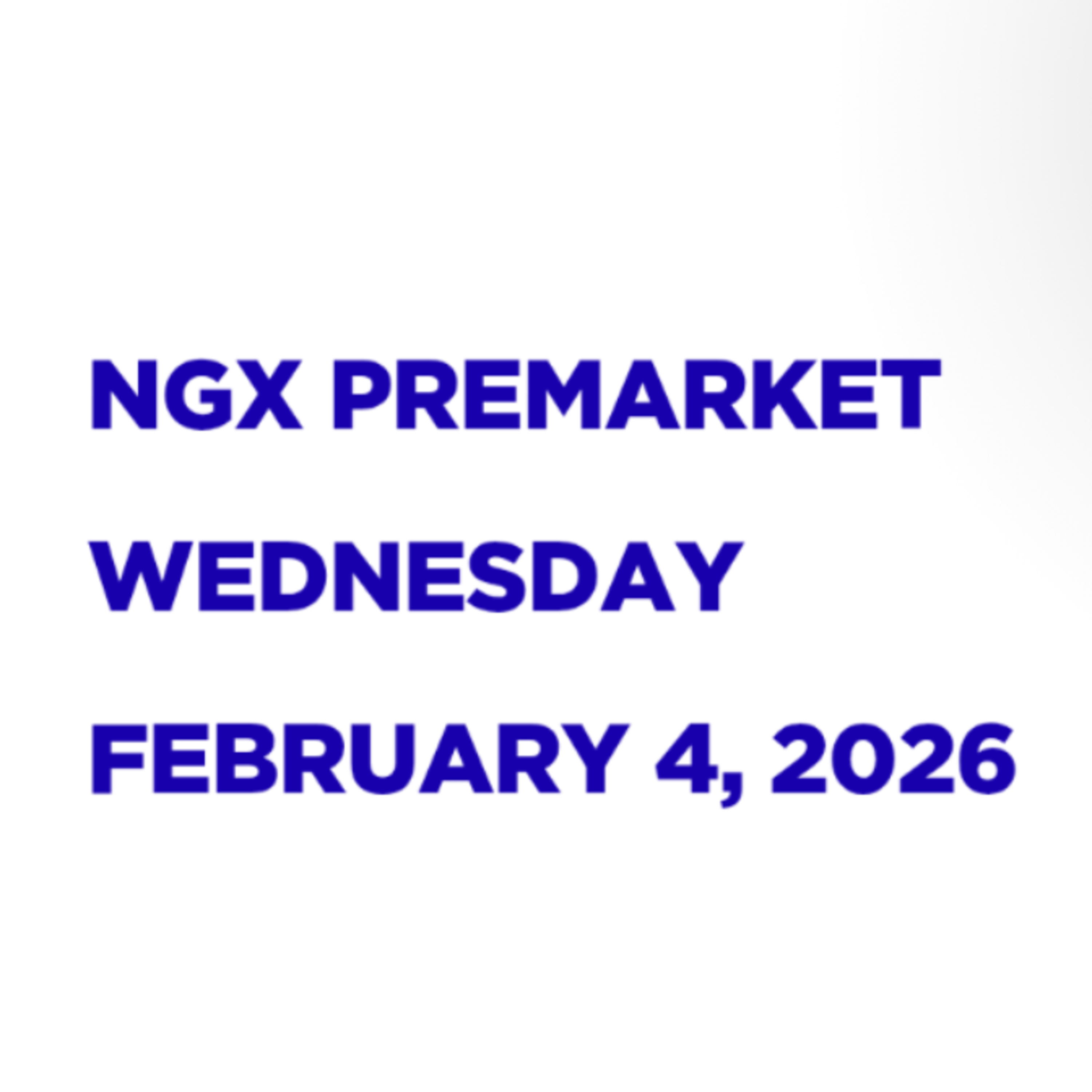 NGX Premarket Pidgin English February 4, 2026 episode artwork