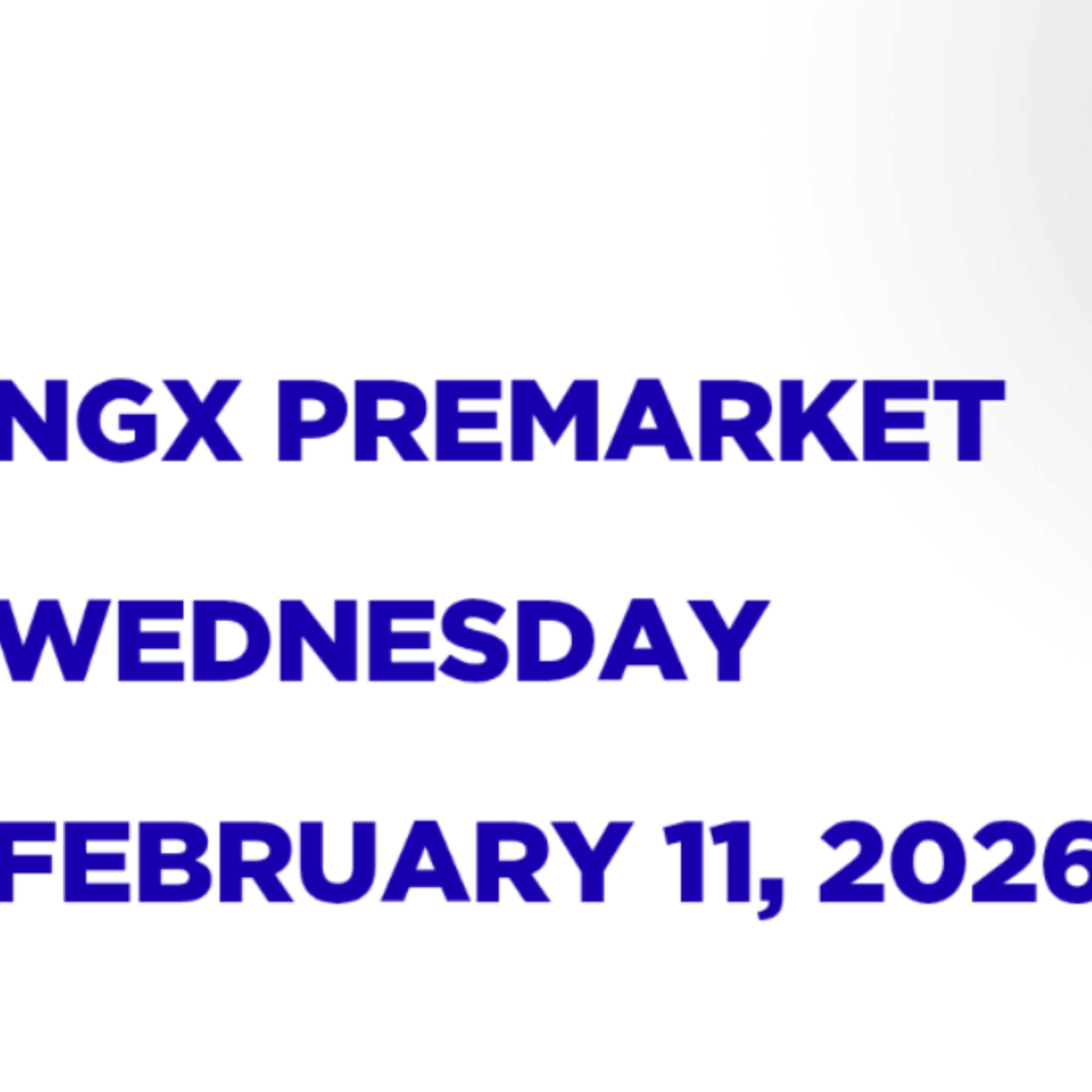 NGX Premarket February 11, 2026 episode artwork