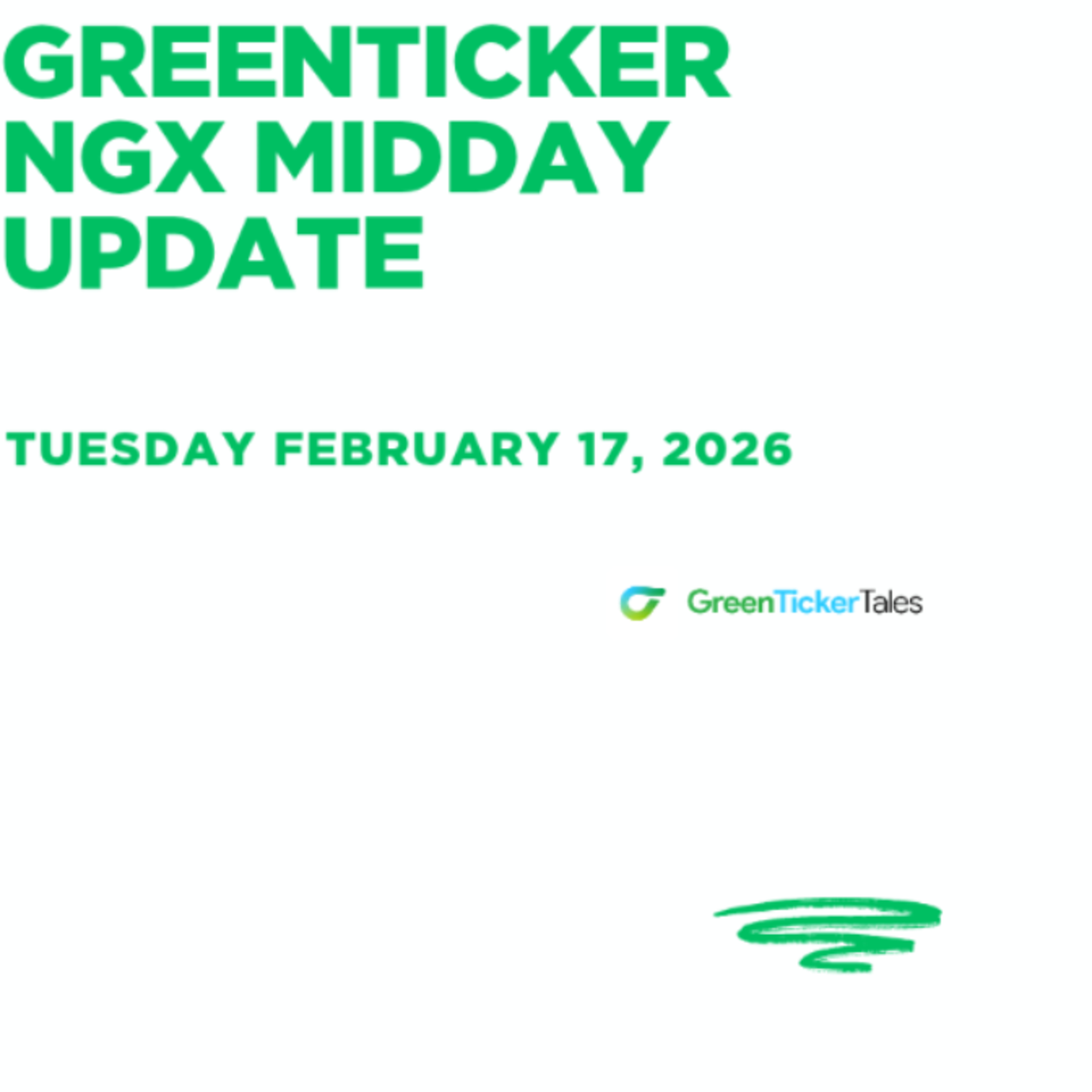 NGX Midday Update February 17, 2026