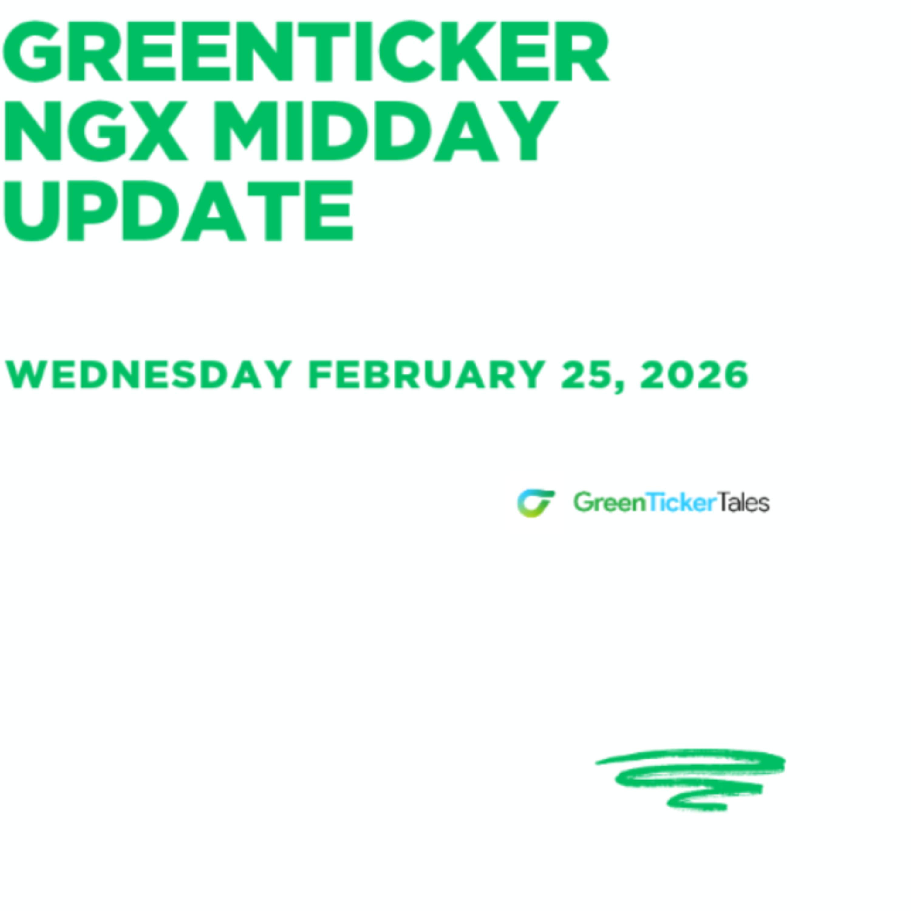NGX Midday Update February 25, 2026