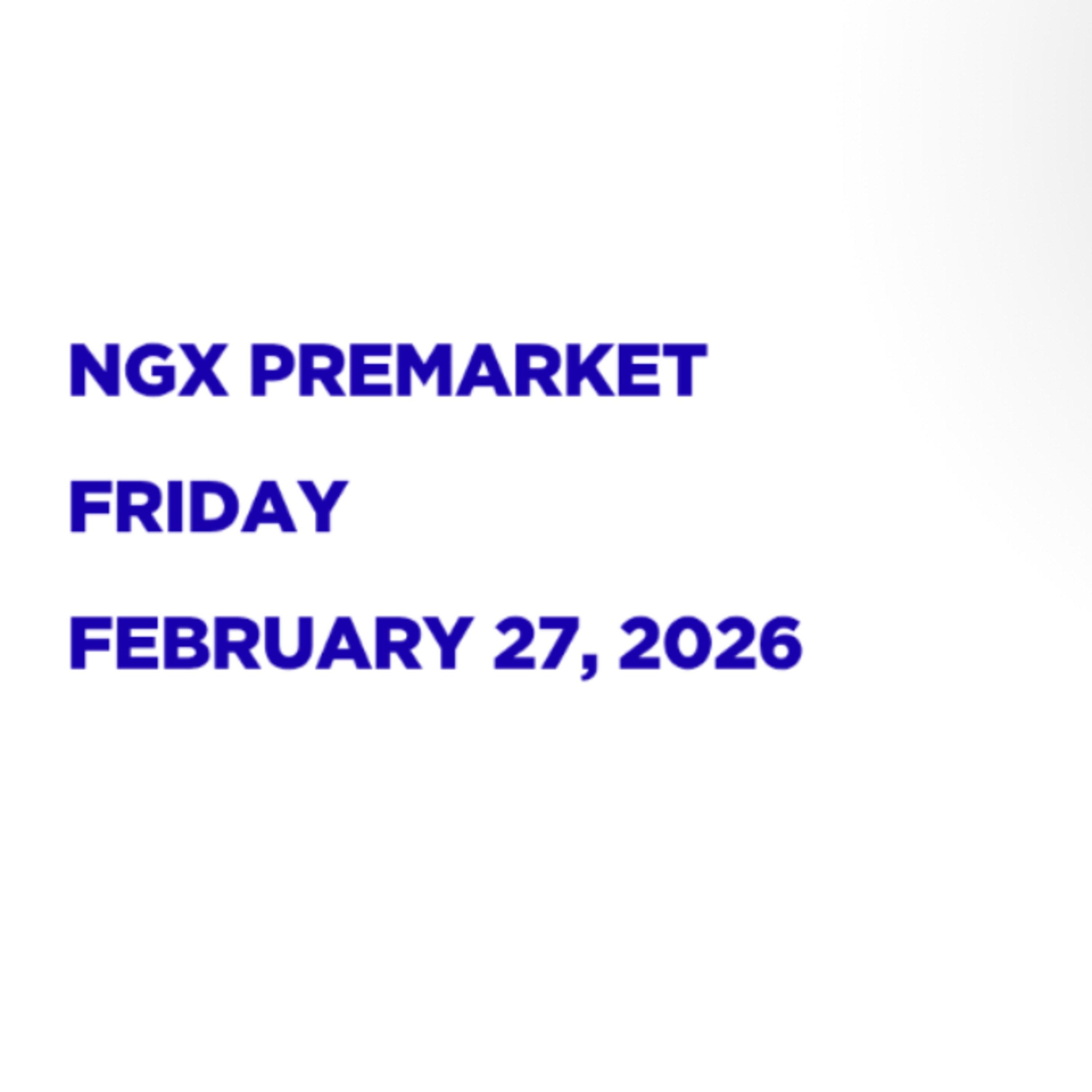 NGX Premarket Pidgin English February 27, 2026 episode artwork