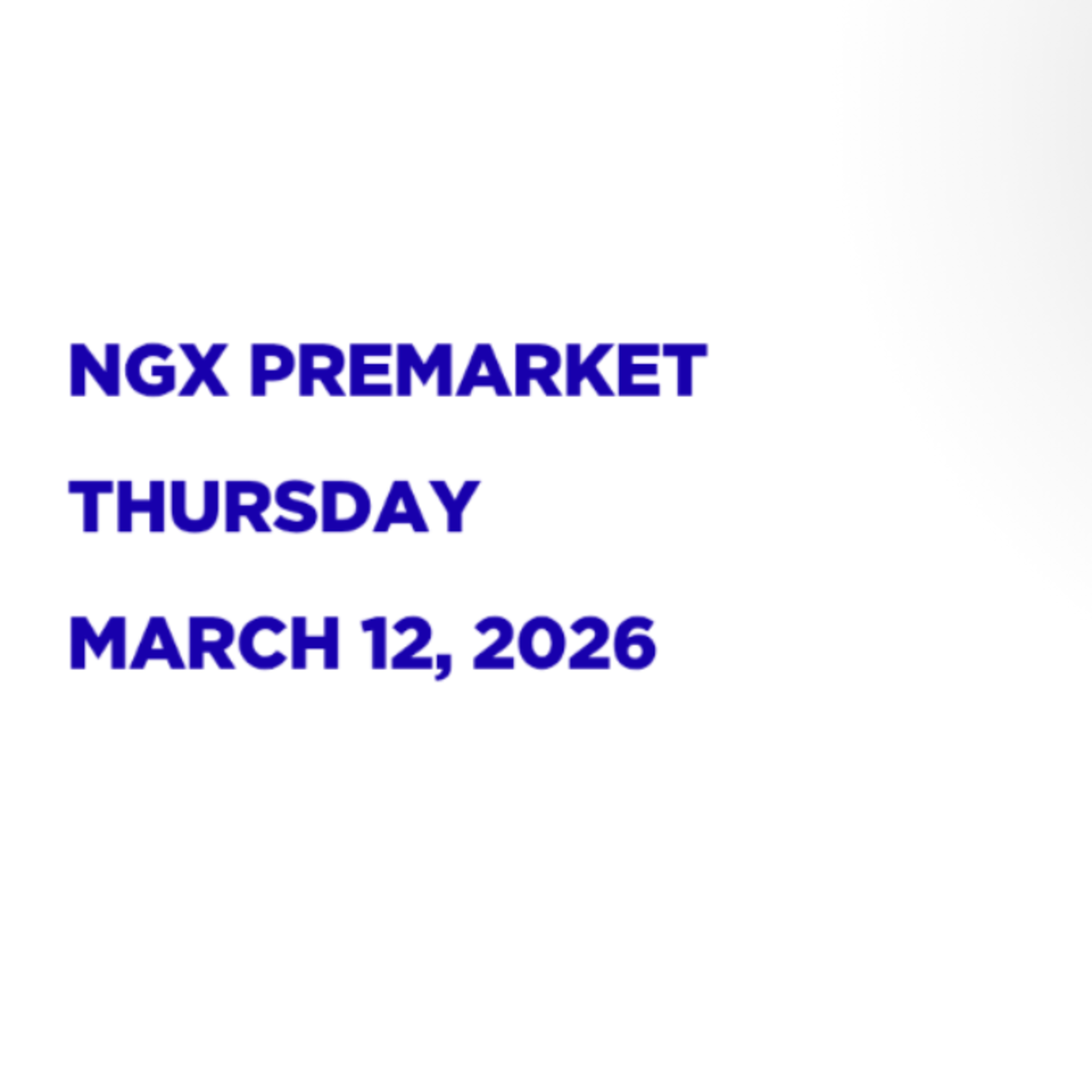NGX Premarket Pidgin English March 12,2026 episode artwork