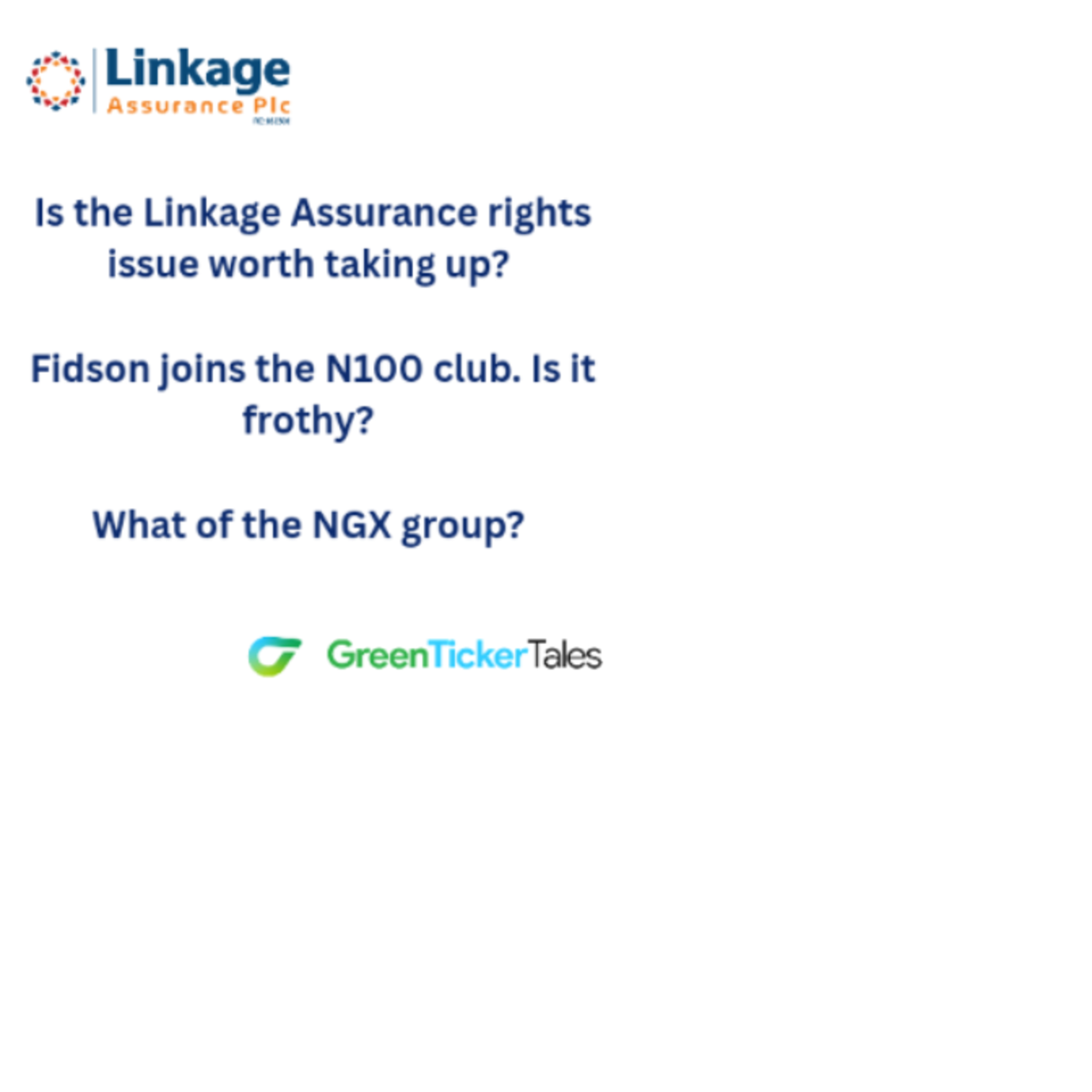 Linkage Assurance rights issue/ Fidson crosses N100/Entering NGX Group 