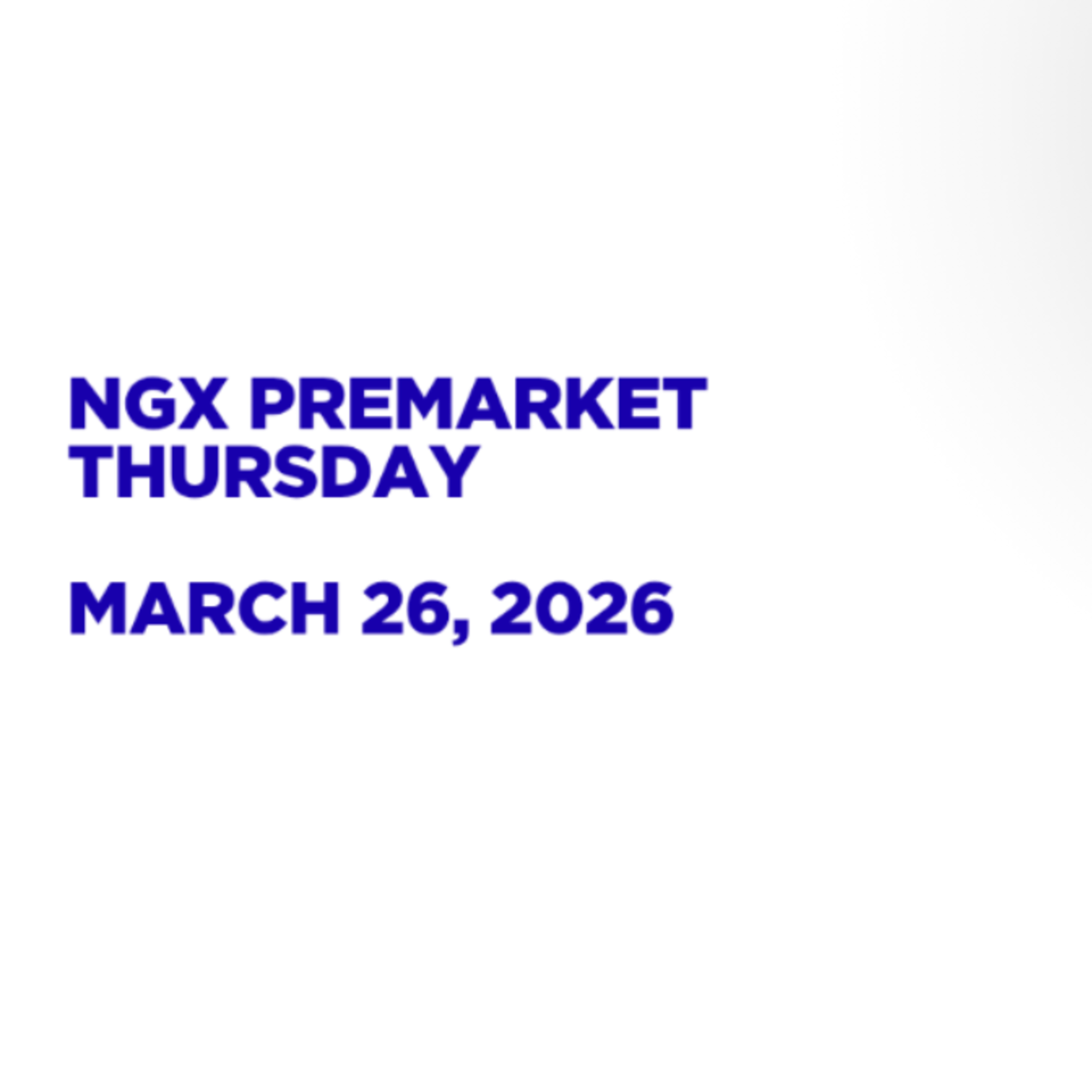NGX Premarket Pidgin English 26, 2026 episode artwork