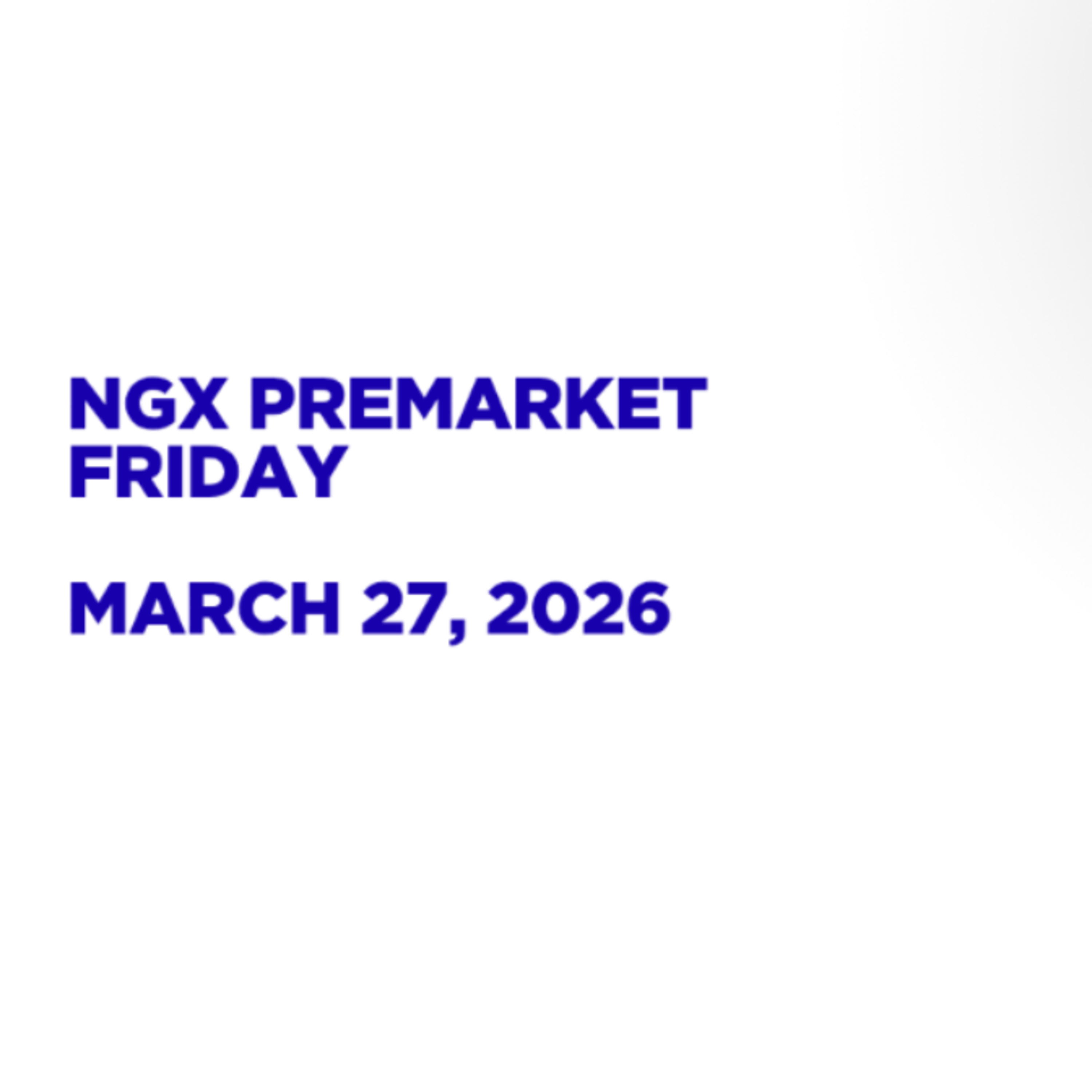 NGX Premarket Pidgin English March 27, 2026 episode artwork