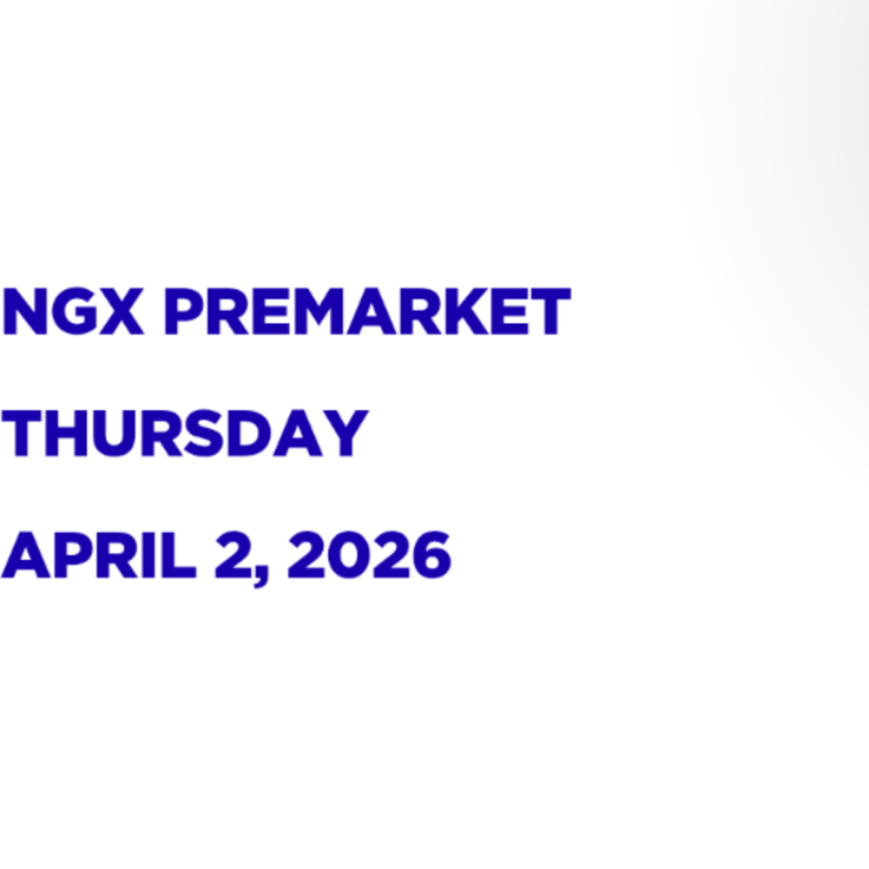 NGX Premarket April 2, 2026