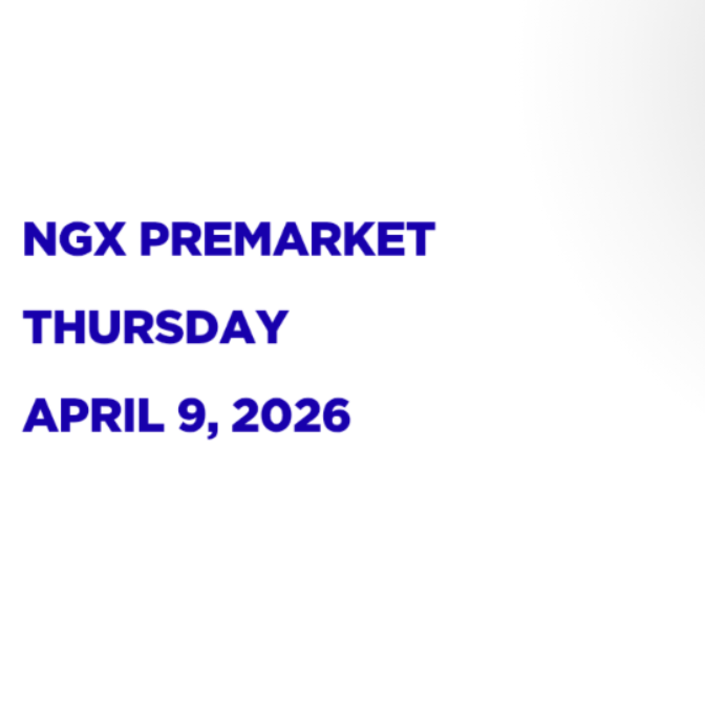 NGX Premarket April 9, 2026