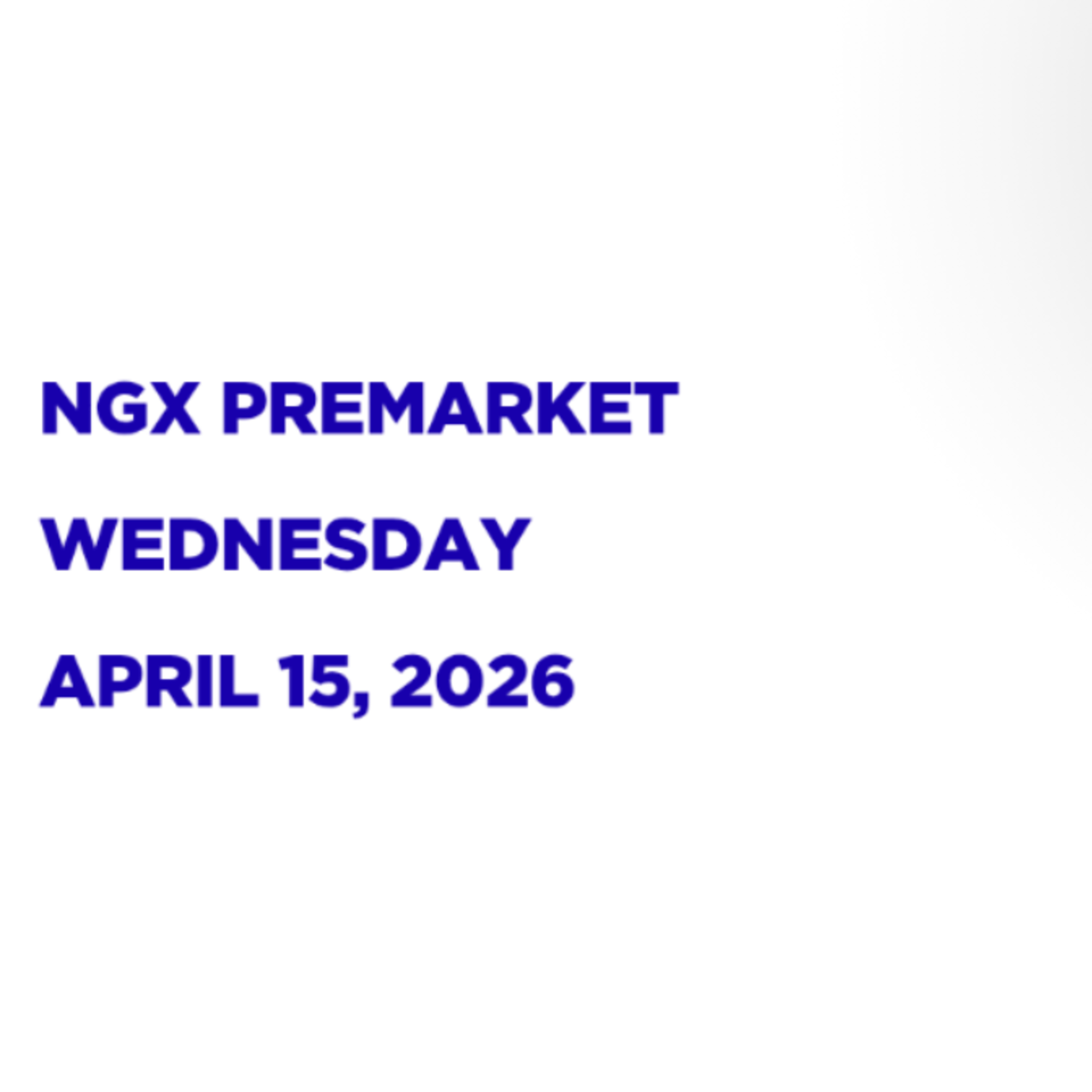 NGX Premarket Pidgin English April 15, 2026 episode artwork