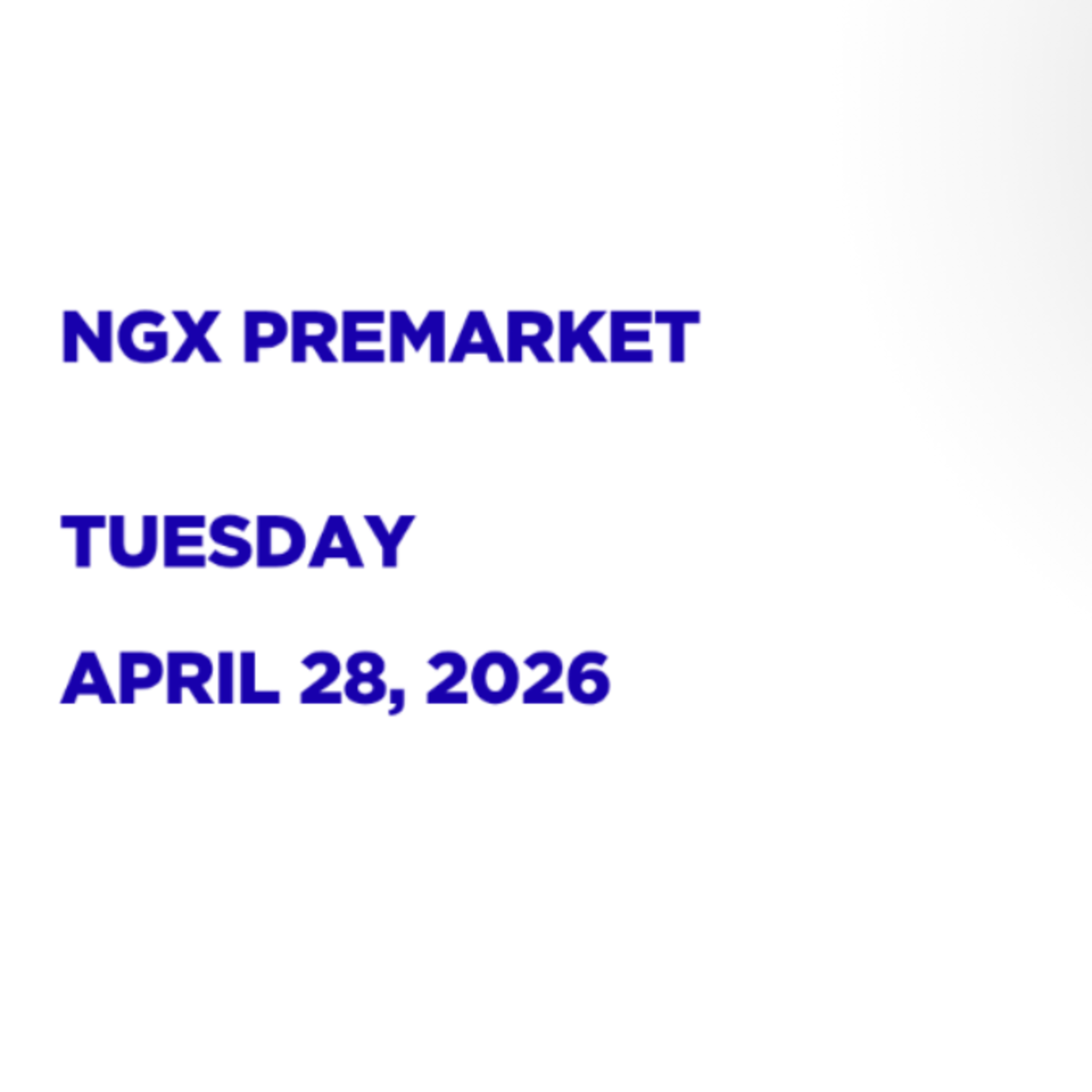 NGX Premarket April 28, 2026