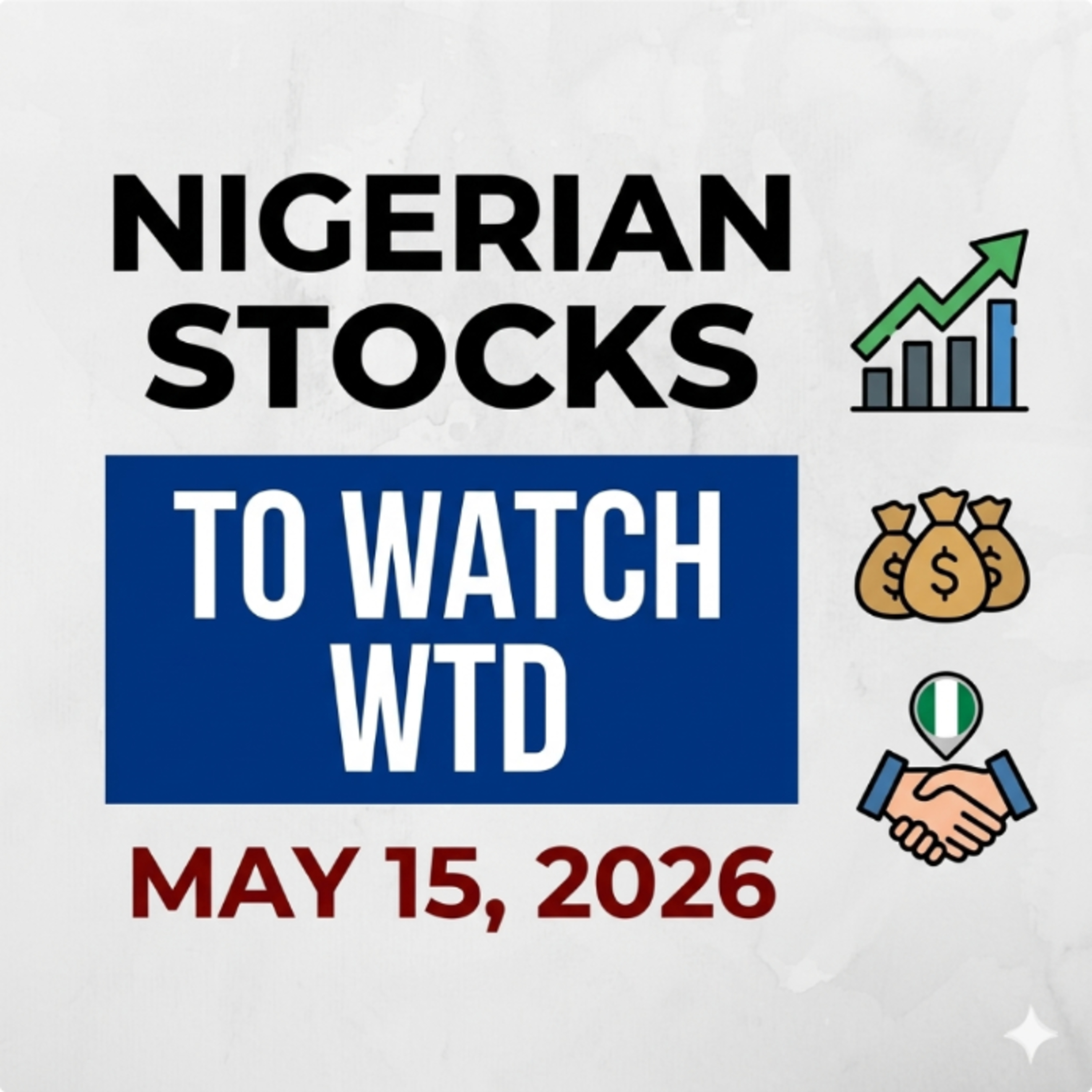 Nigerian stocks to watch WTD May 15, 2026 episode artwork