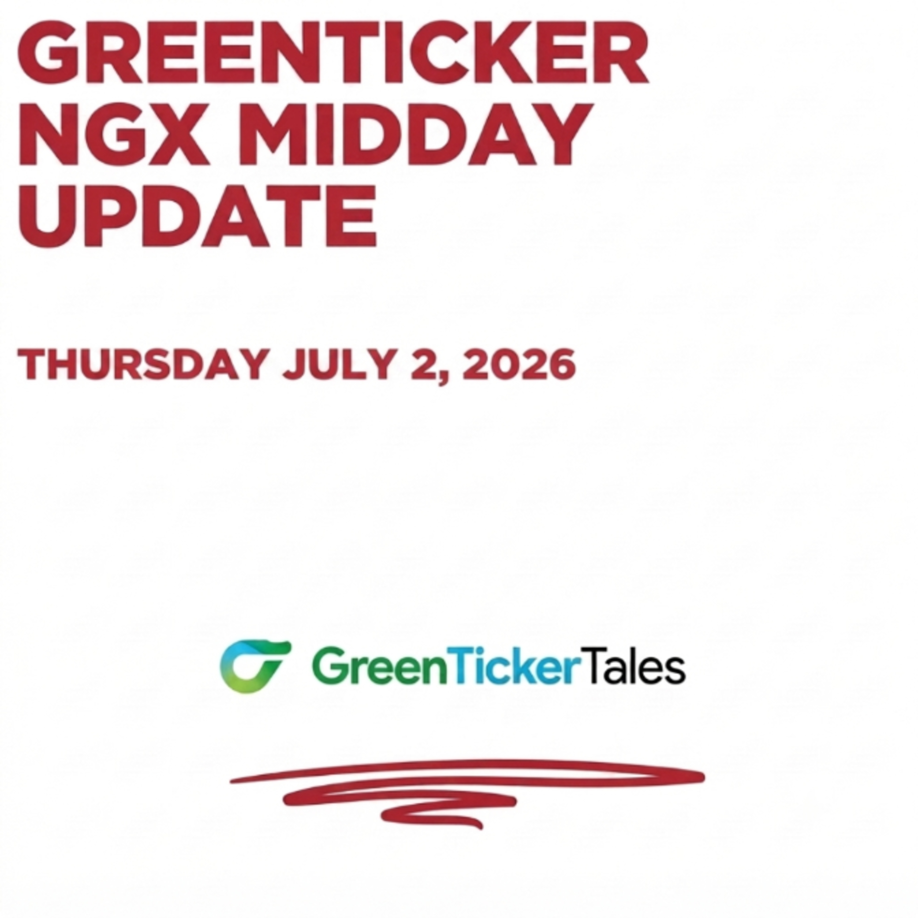 NGX Midday Update July 2, 2026 episode artwork