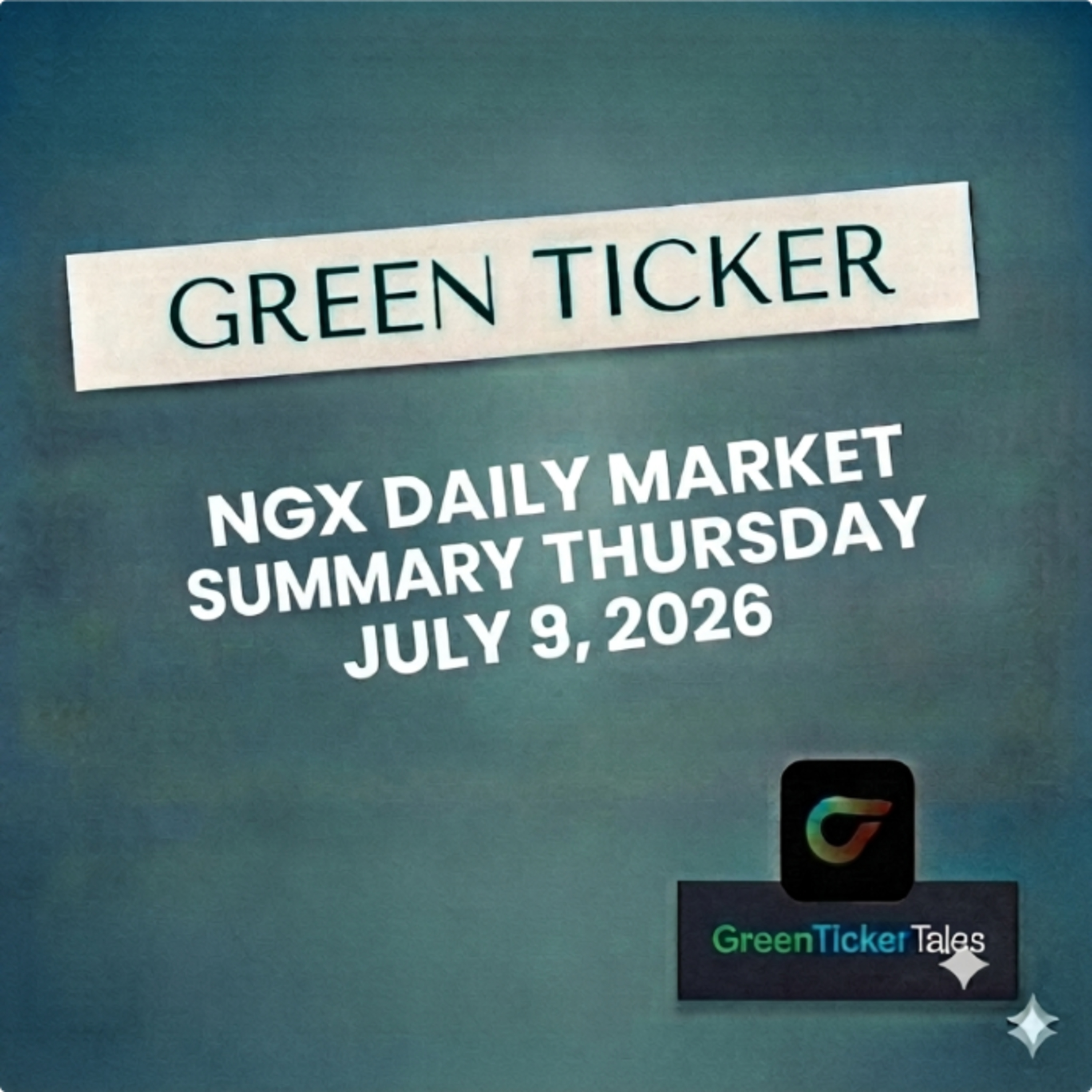 Firstholdco tops volume& value chart: NGX Daily Market Summary July 9, 2026 episode artwork