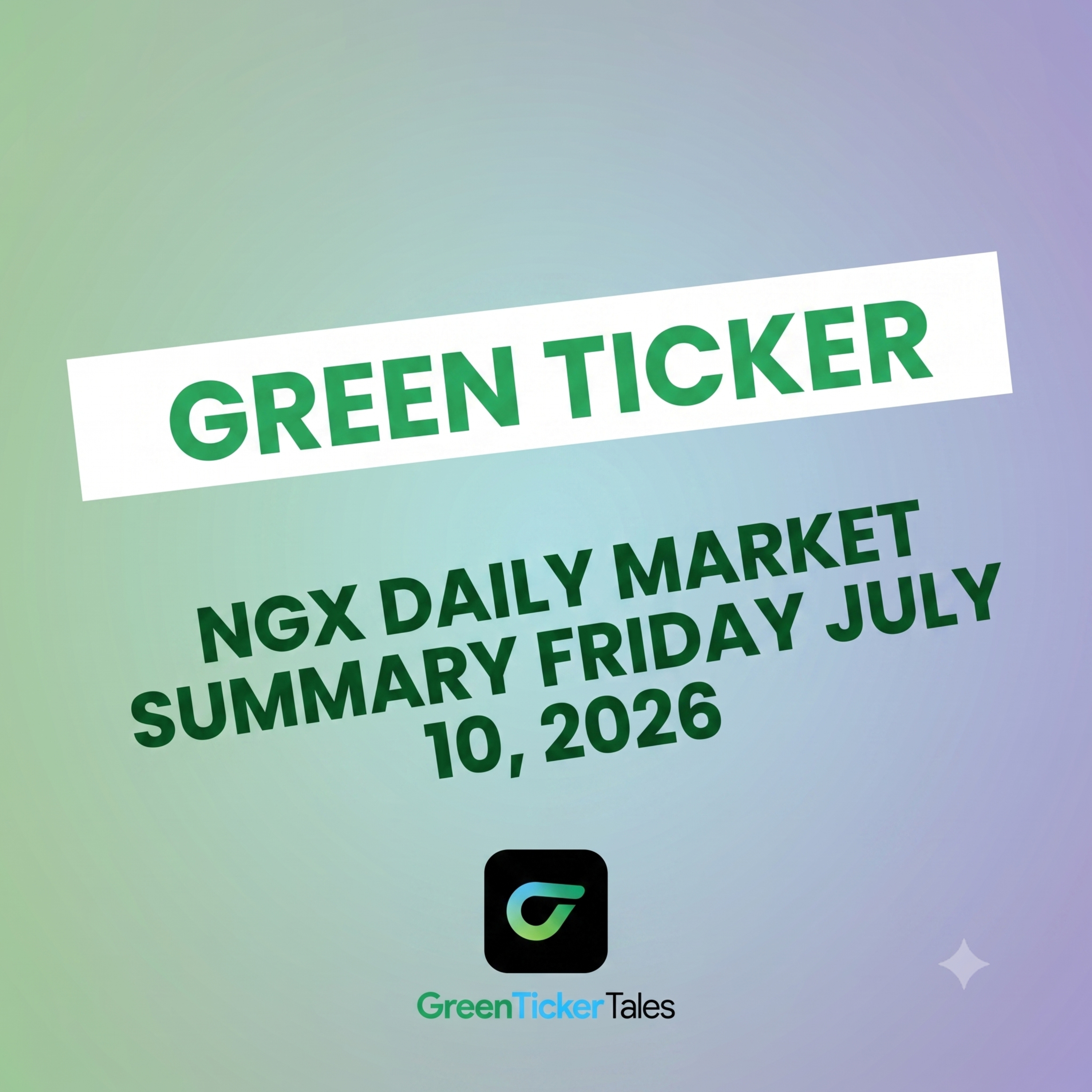 Greenticker NGX Daily Market Summary July 7, 2026 episode artwork