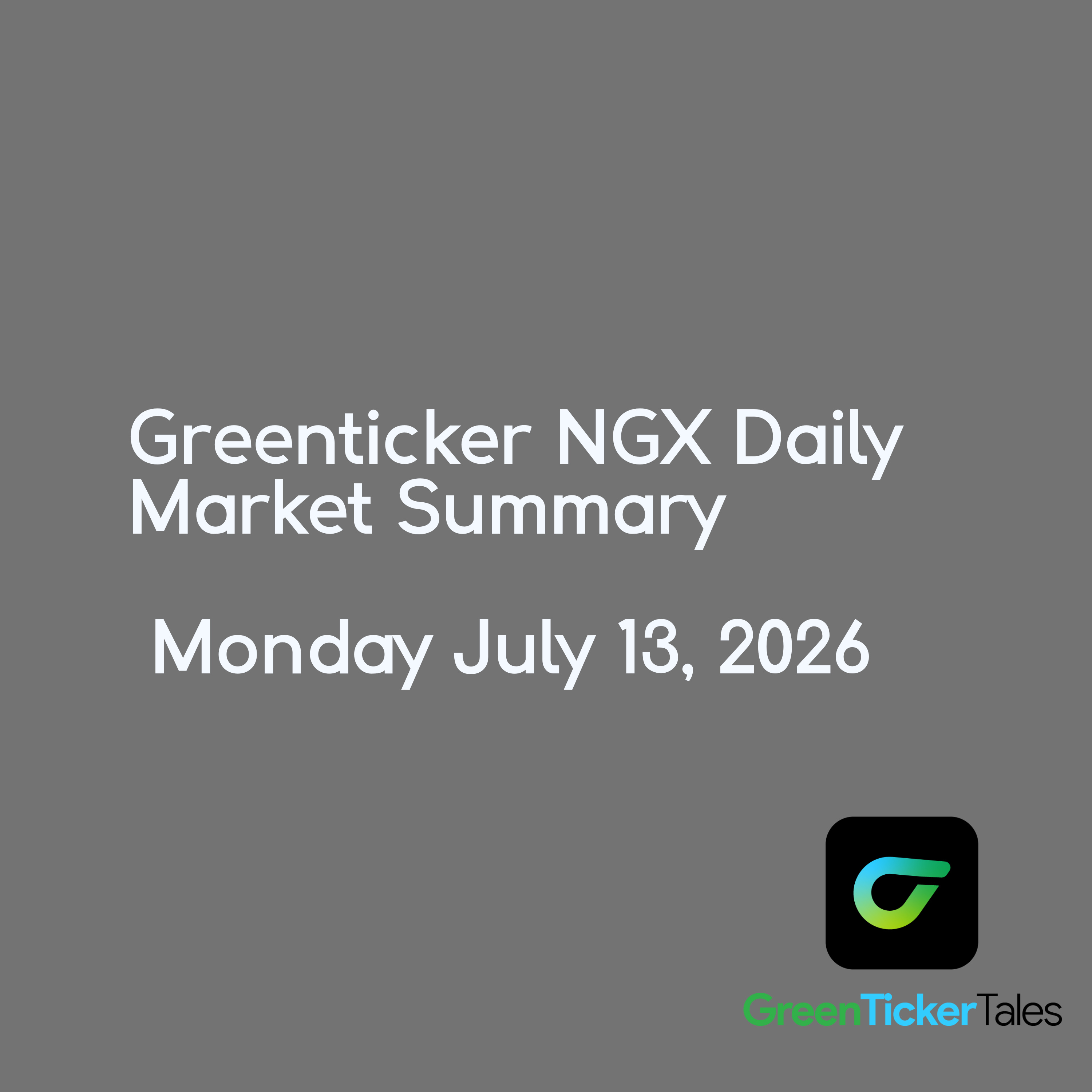 Greenticker NGX Daily Market Summary July 14, 2026 episode artwork