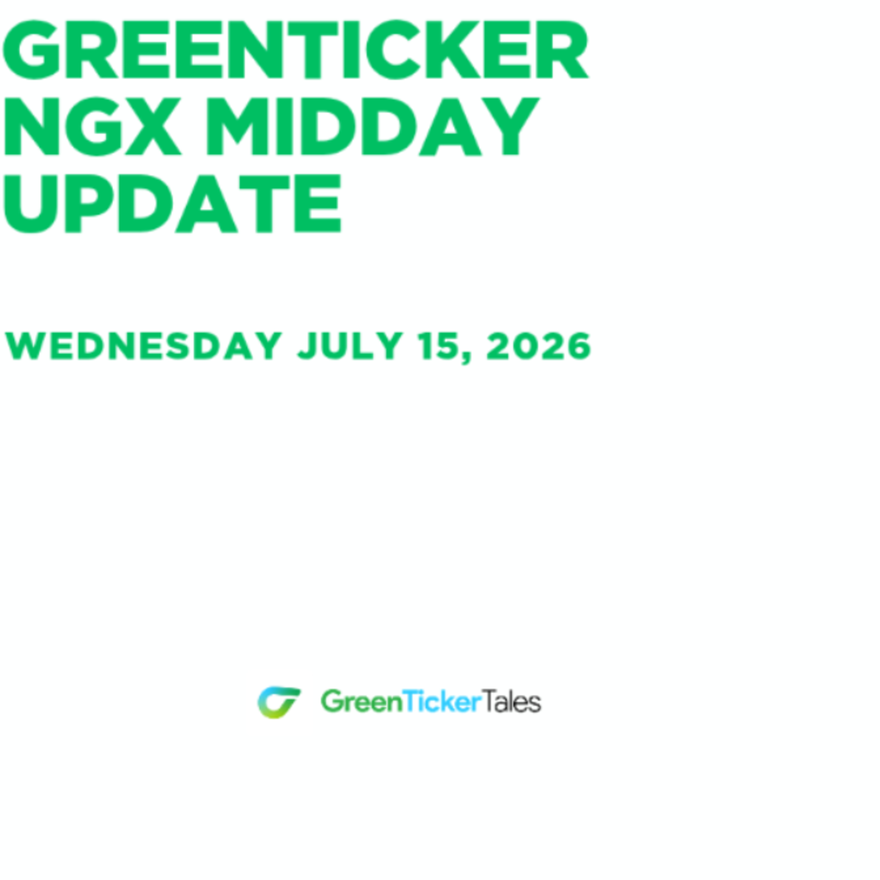 FirstHoldco tops volume and value traded: NGX Midday Update July 15, 2026 episode artwork