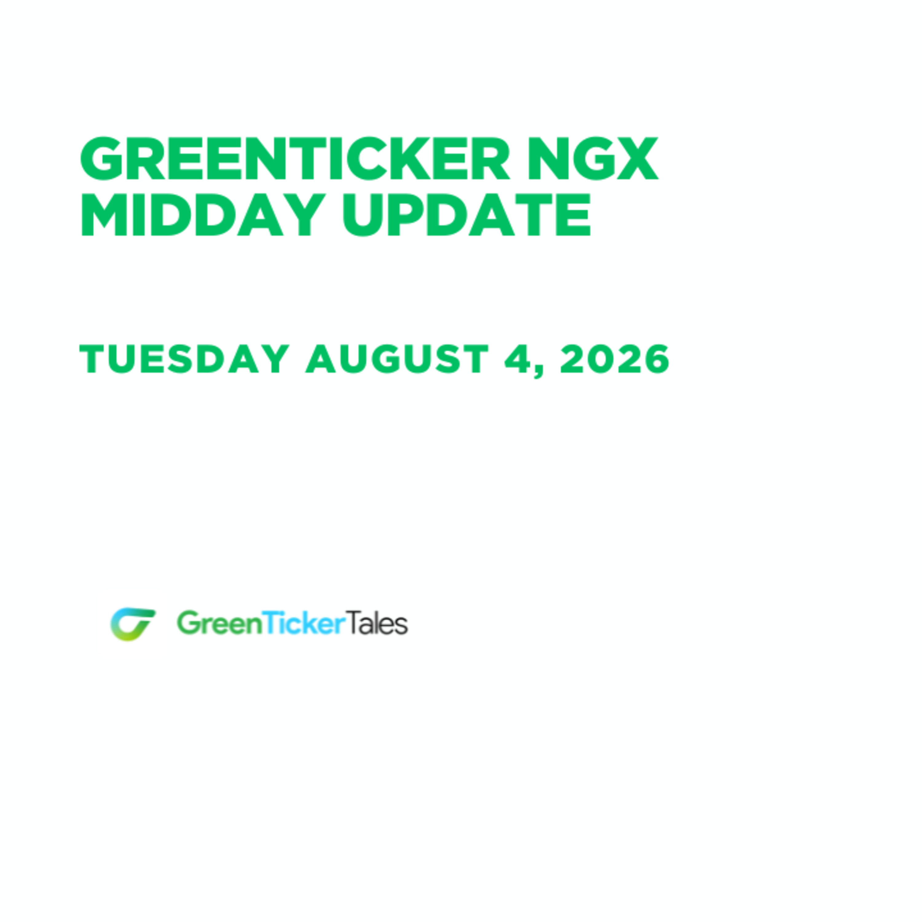 NGX Midday Update August 4, 2026