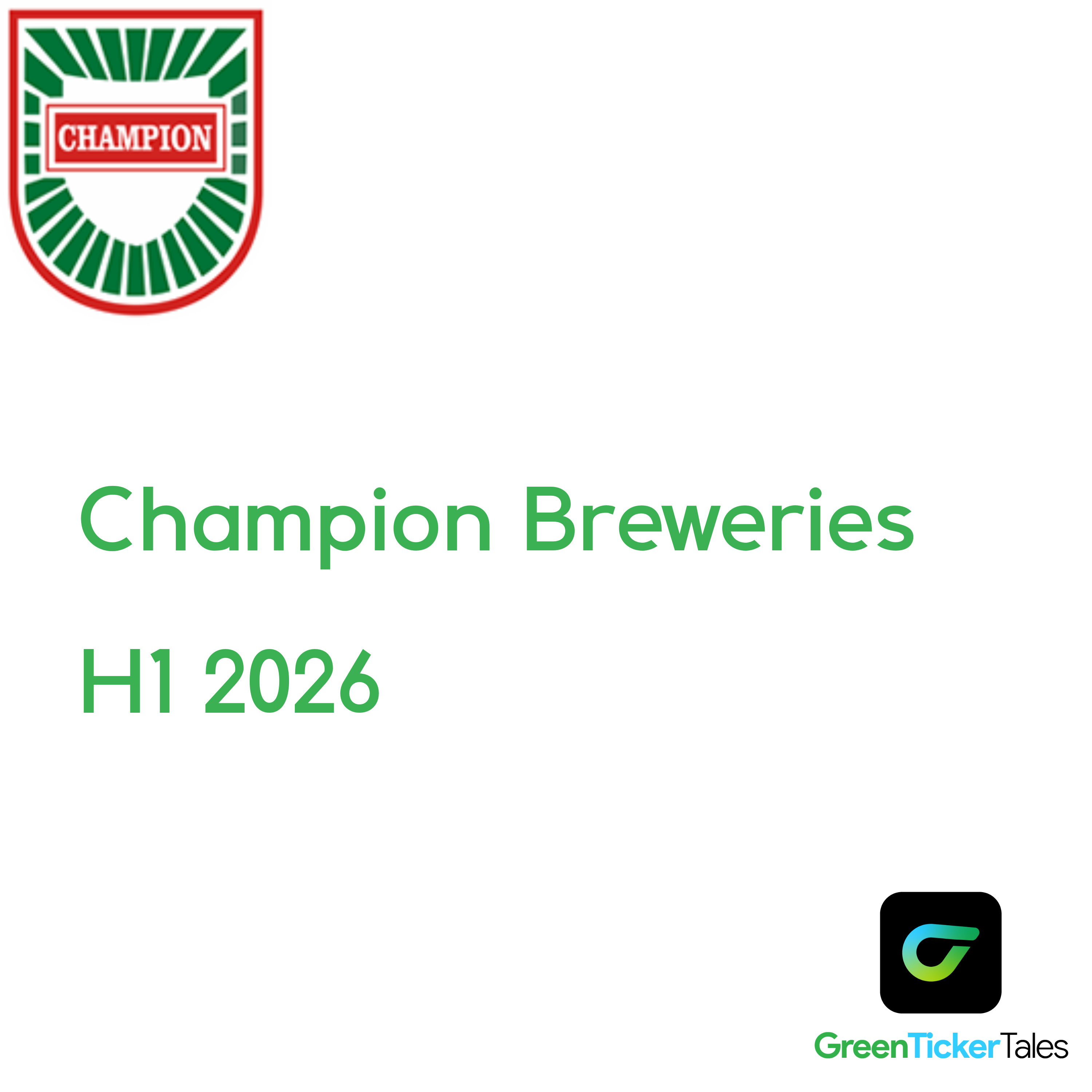 Champion Breweries H1 2026