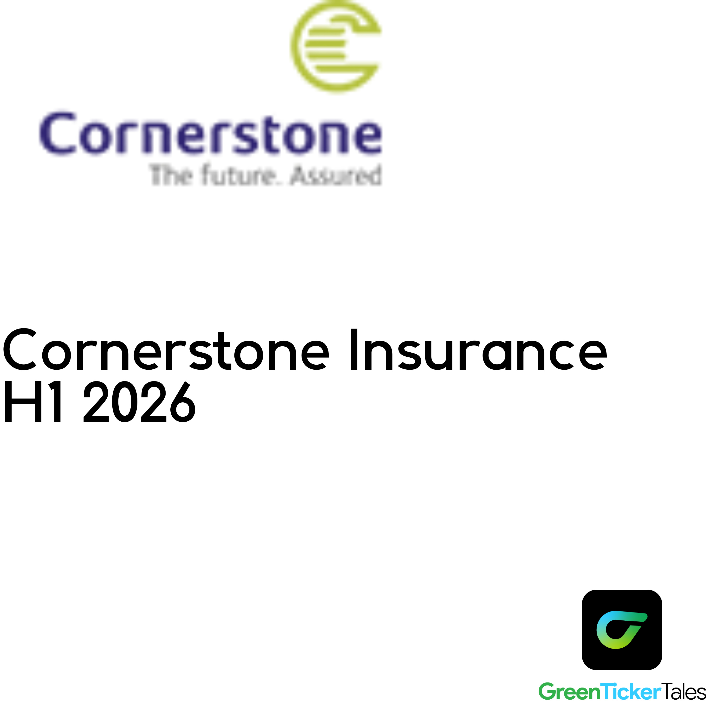 Cornerstone Insurance H1 2026