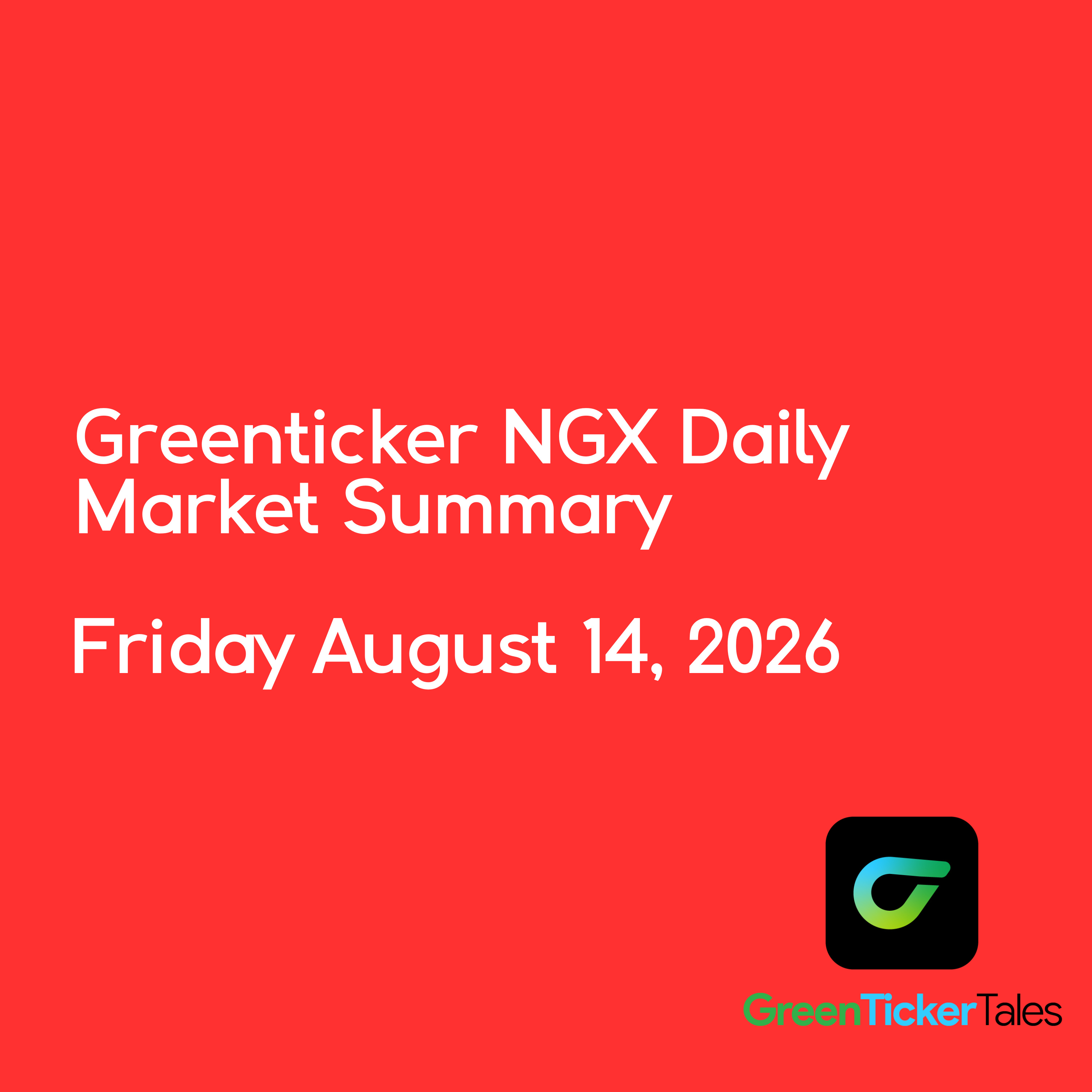 MTN Nigeria led by value traded: NGX Daily Market Summary August 14, 2026