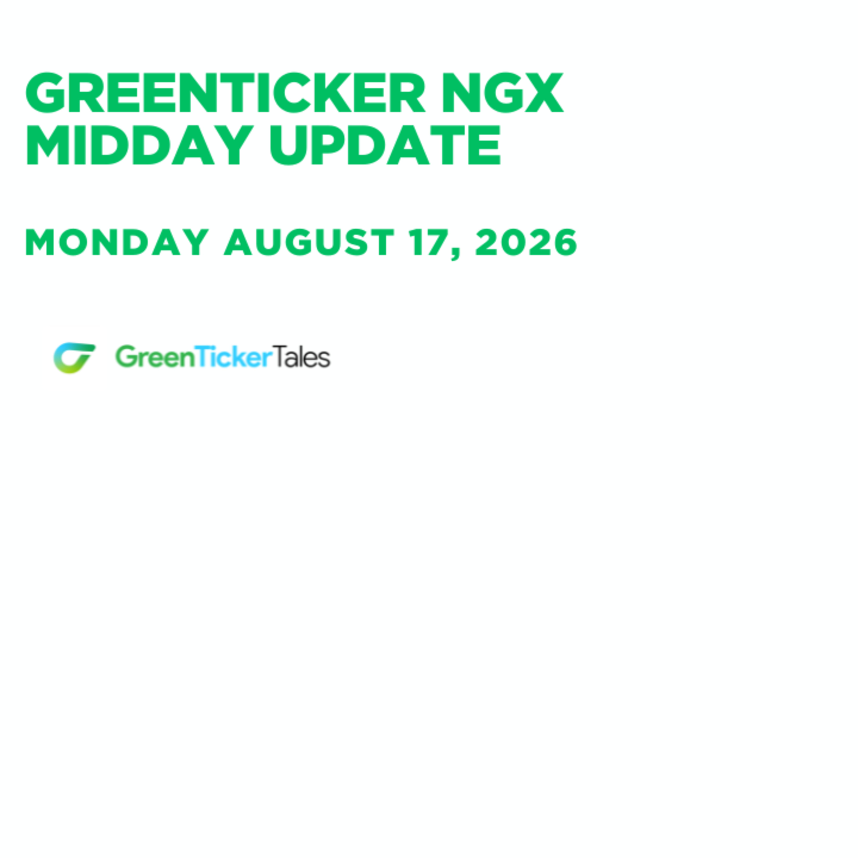 NGX Midday Update Monday August 17, 2026