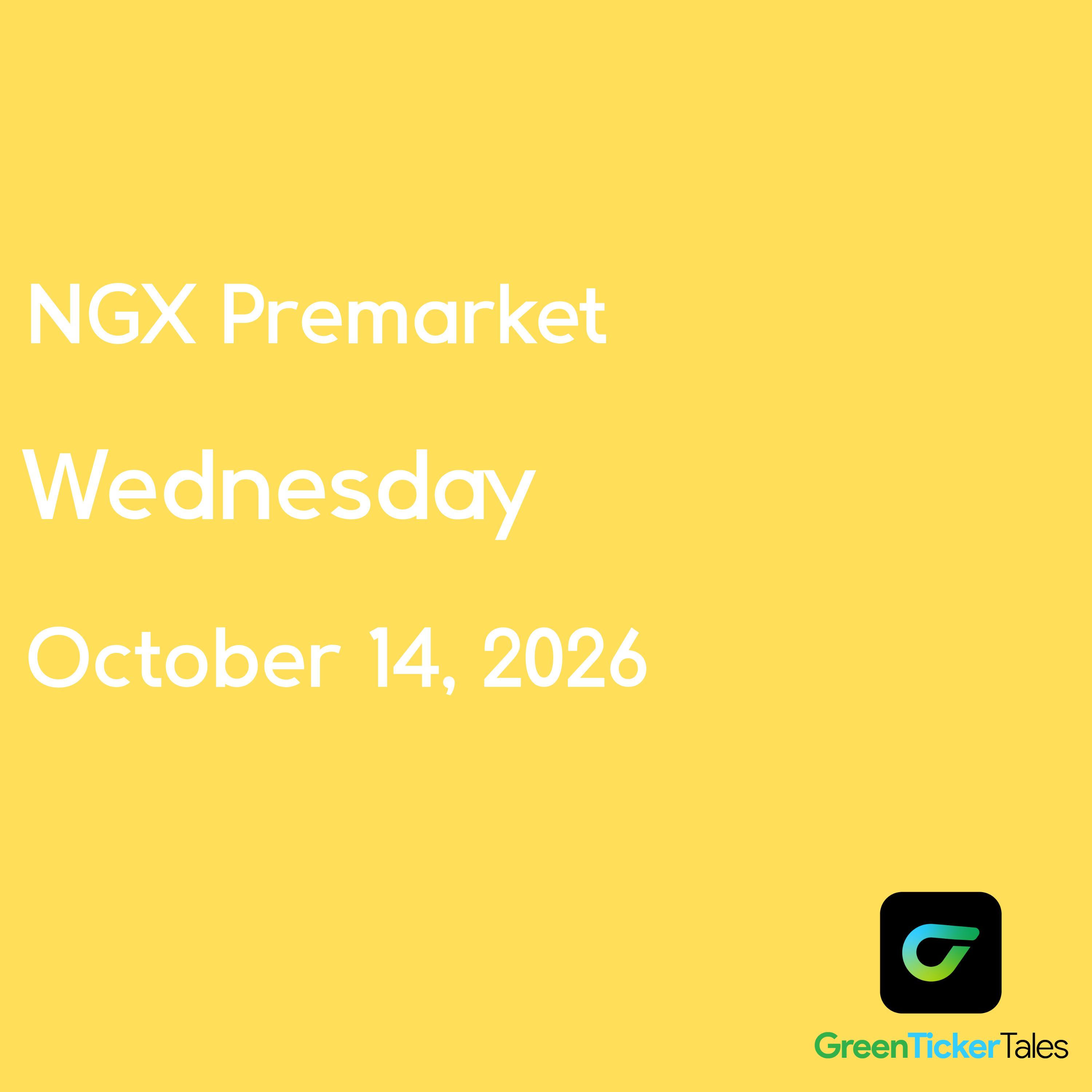 NGX Premarket Wednesday October 14, 2026