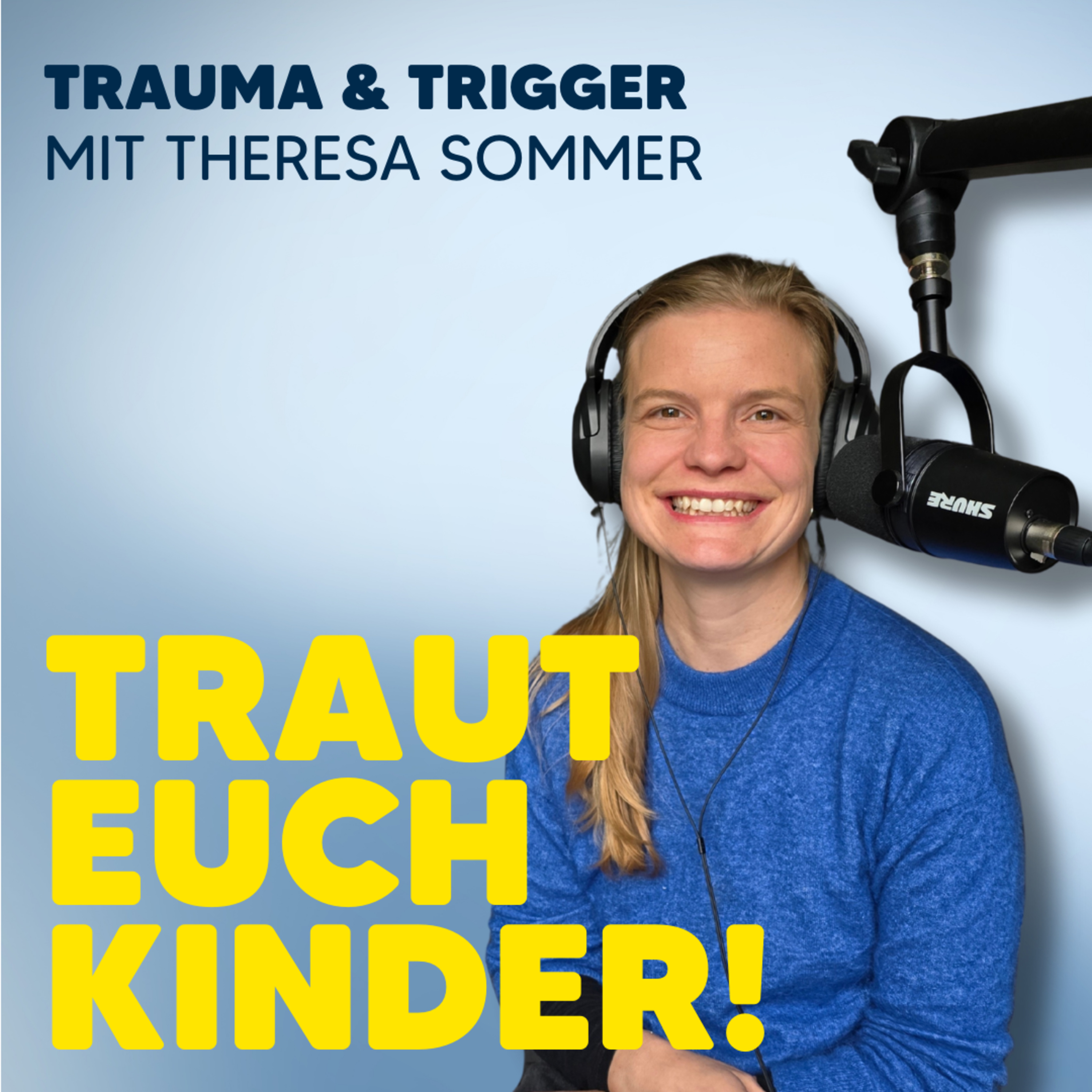 #08 Psychologin Theresa Sommer: Trauma und Trigger – warum sie uns nicht loslassen episode artwork