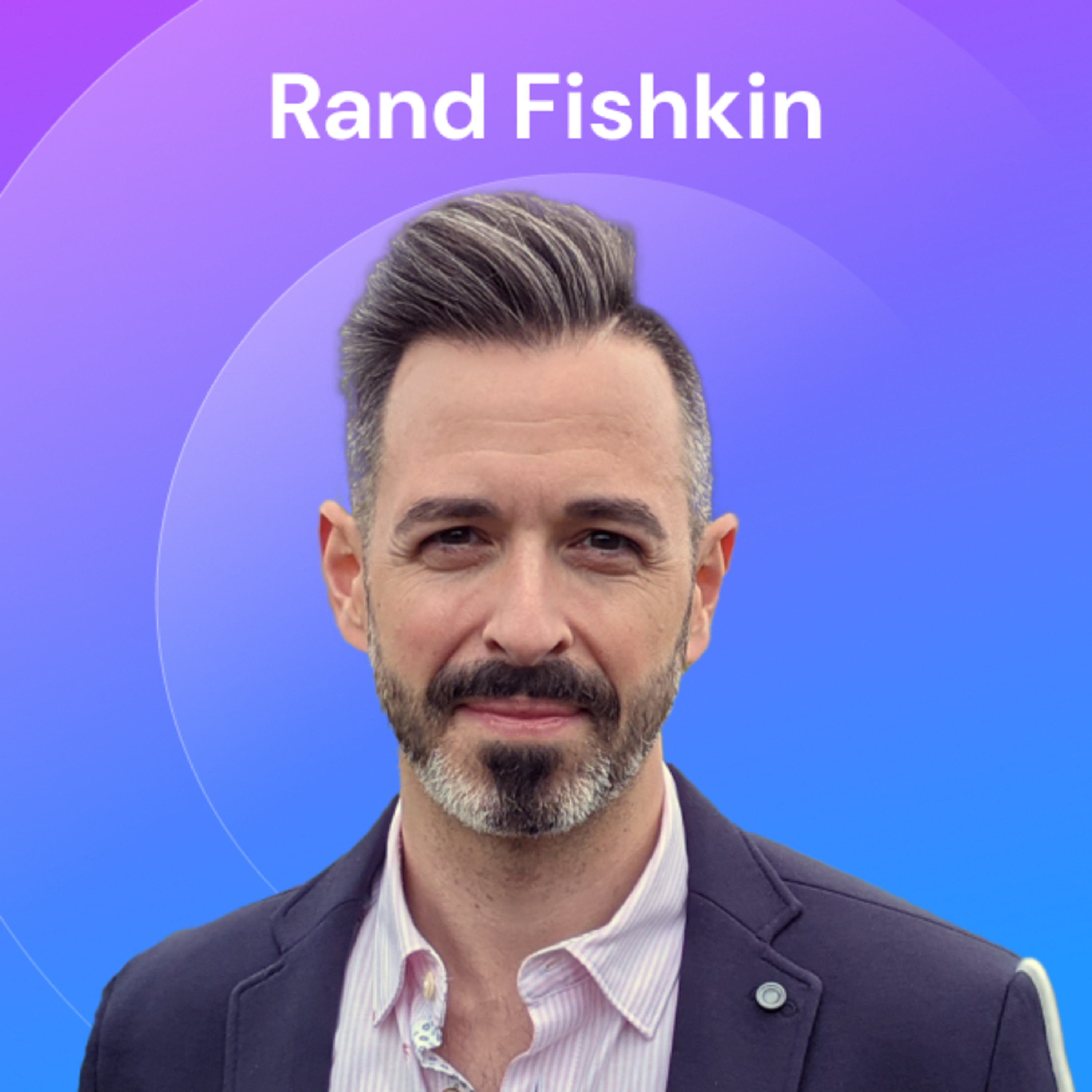 Branding in the Age of AI and Zero-Click SERPs | Rand Fishkin