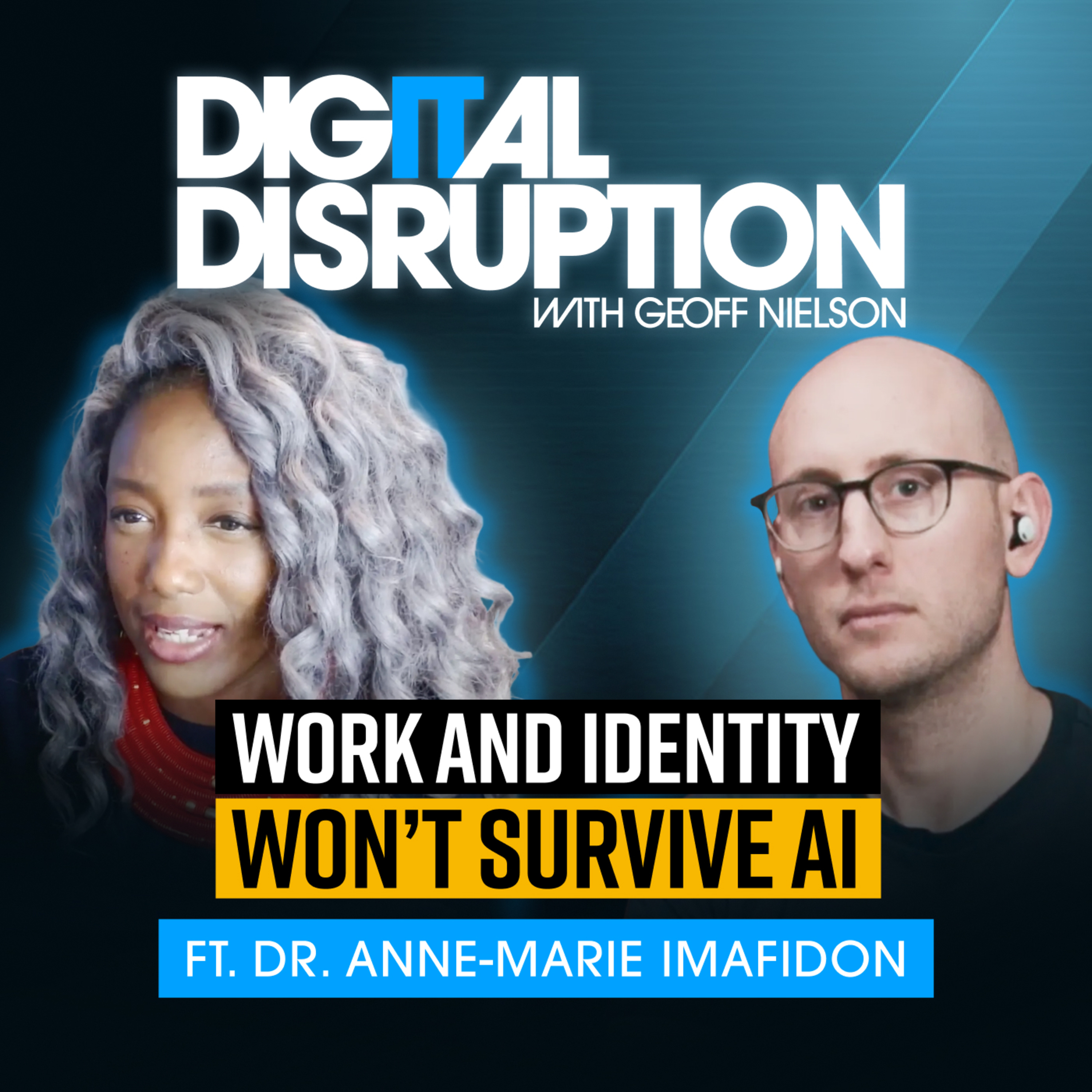 Is AI Eroding Identity? Future of Work Expert on How AI is Taking More than Jobs