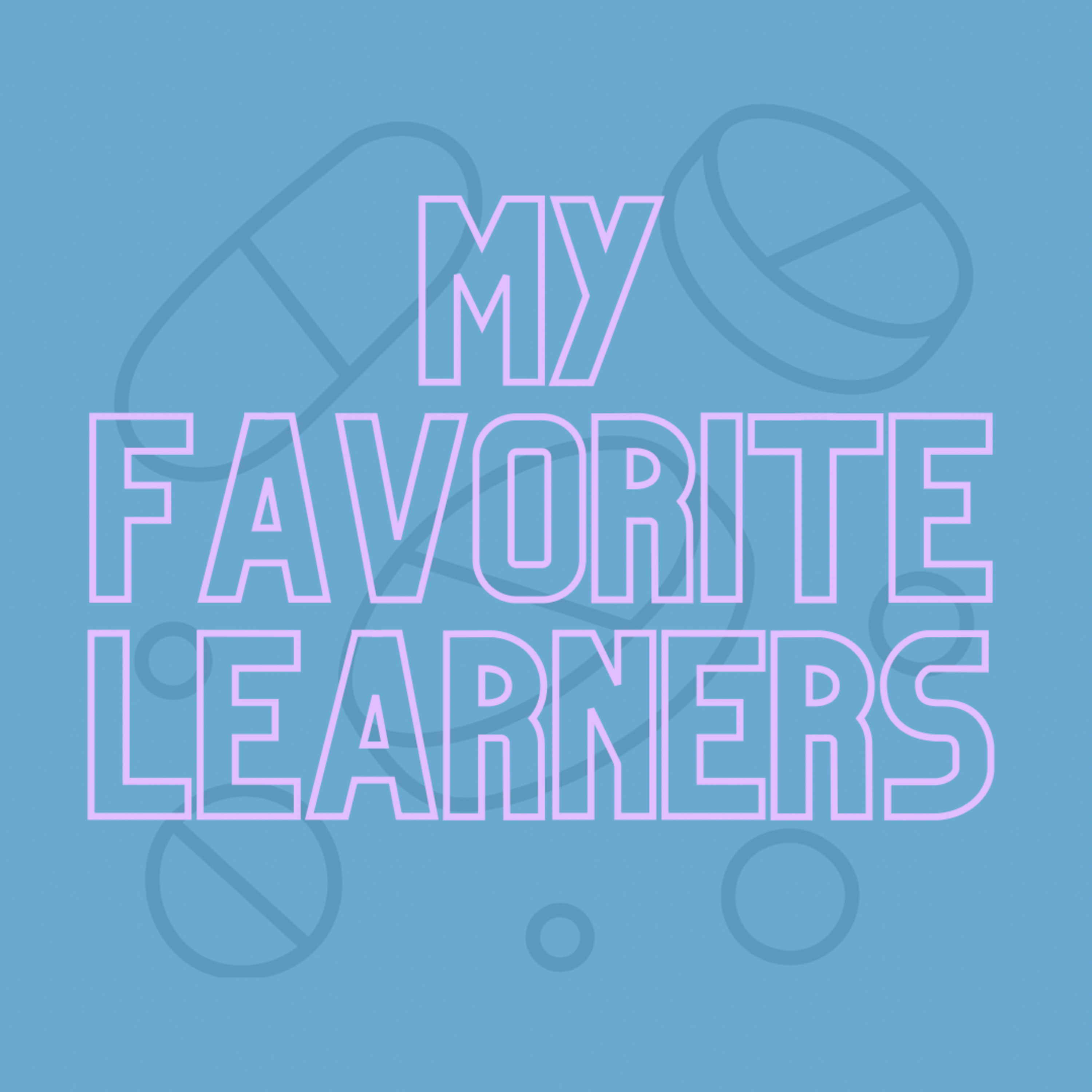 My Favorite Learners