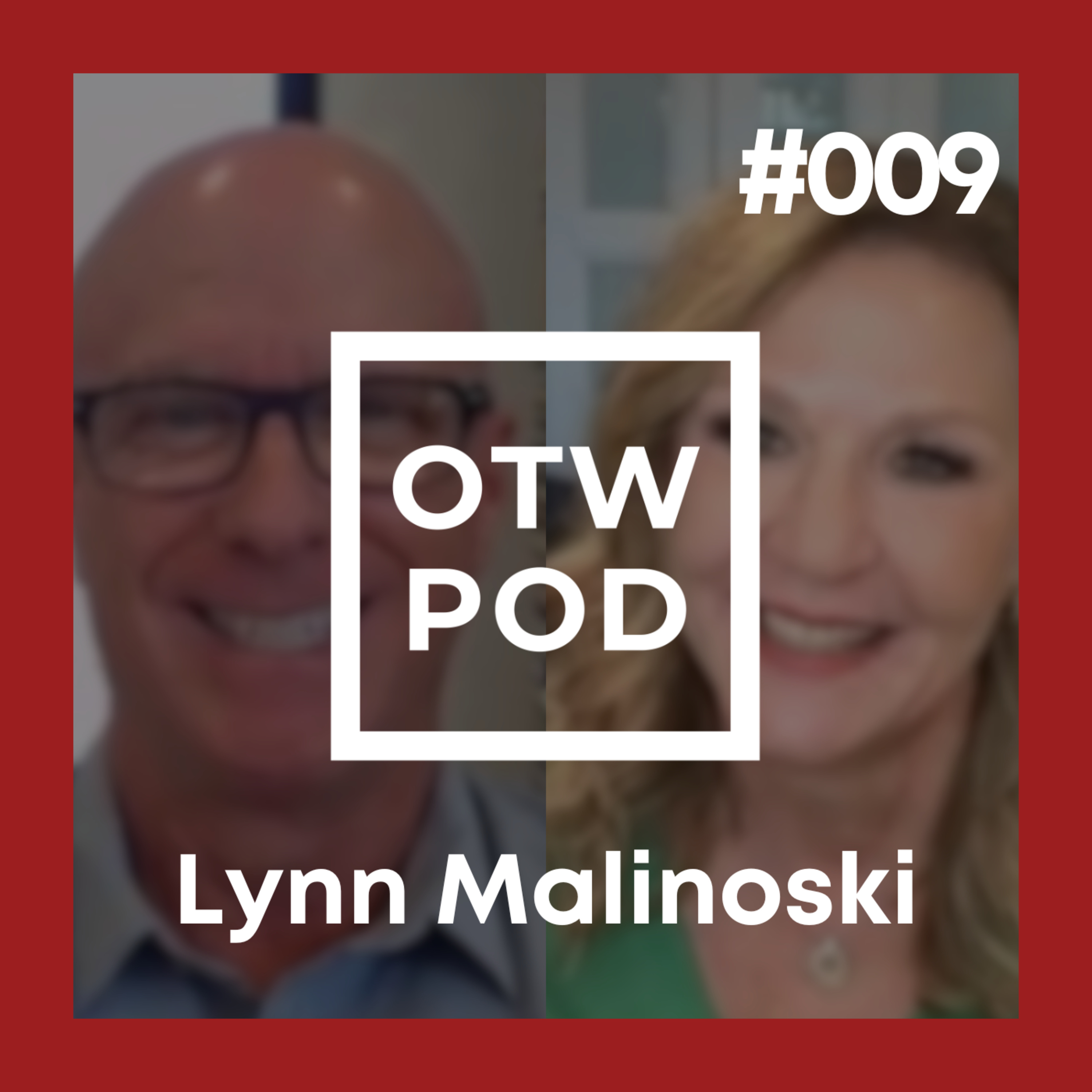 OTW POD Episode 9 - Lynn Malinoski
