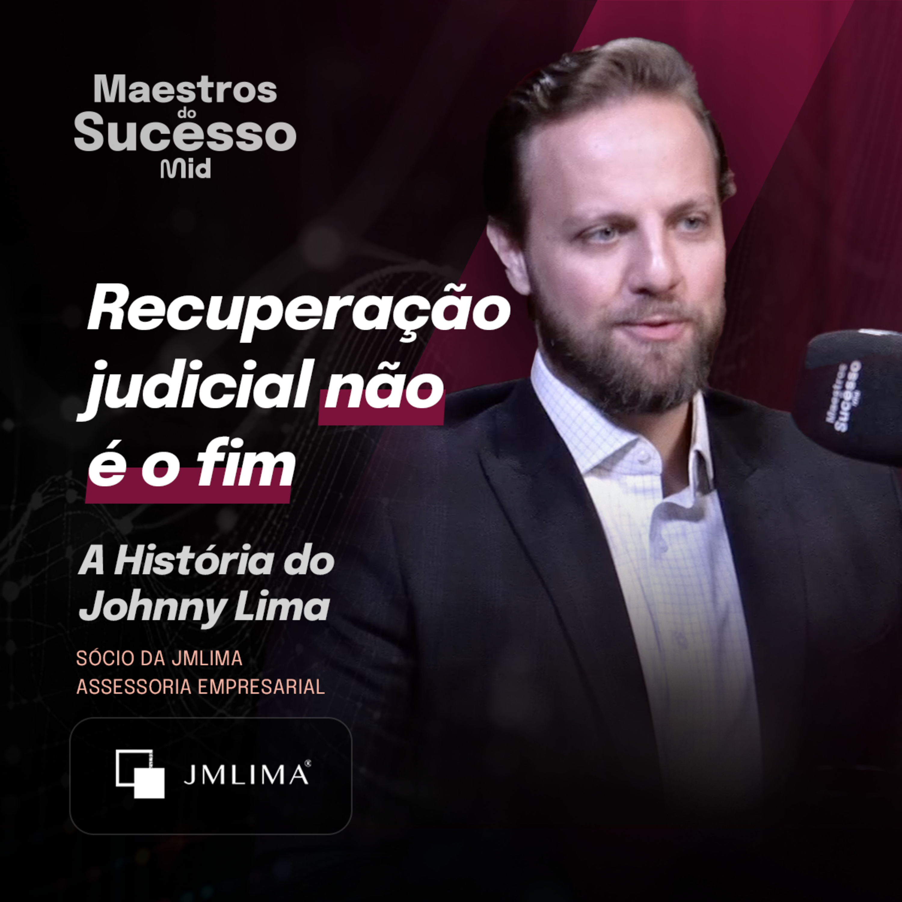 Os erros financeiros que destroem médias empresas — e como evitar | JMLima Empresarial - Ep 27. episode artwork