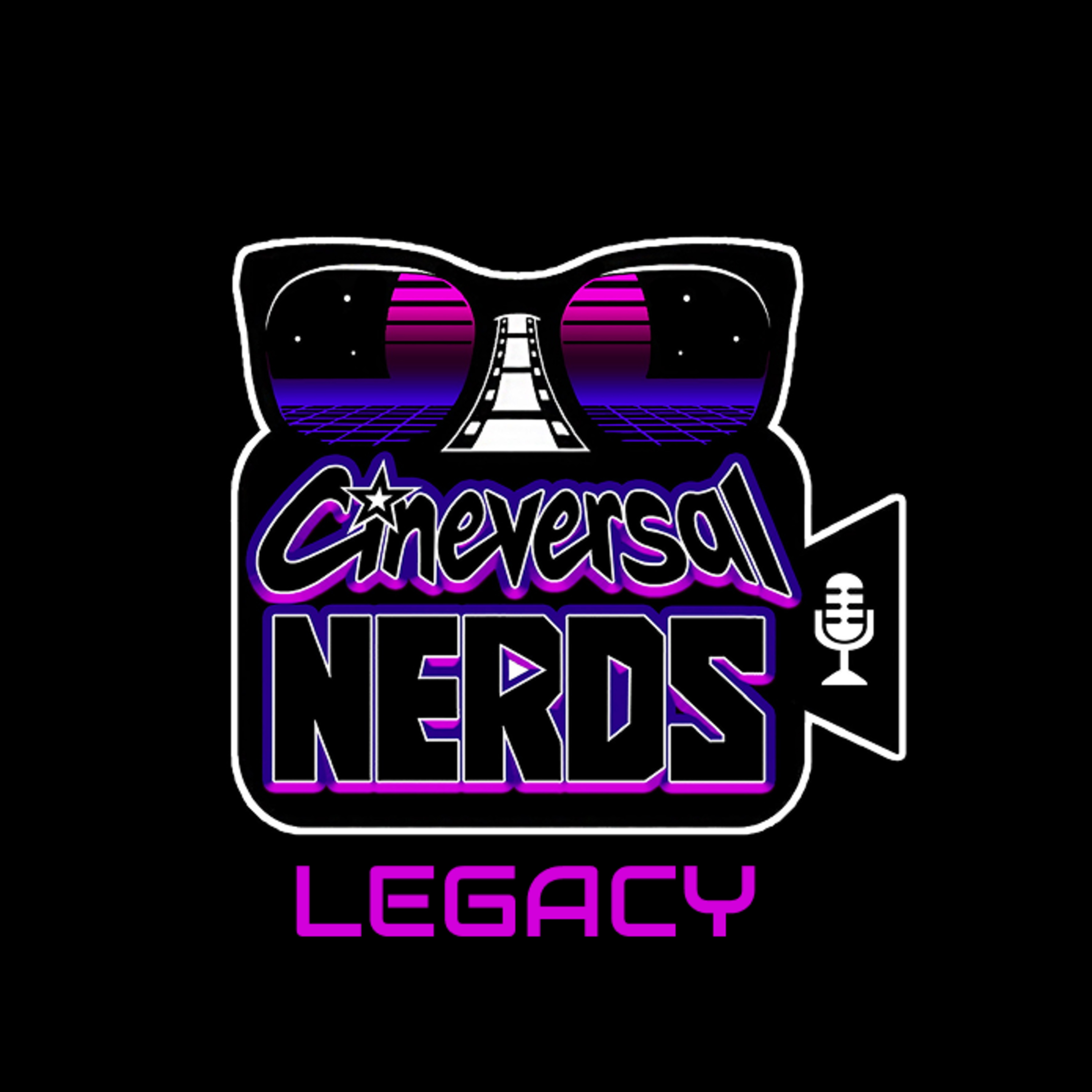 Cineversal Nerds Legacy