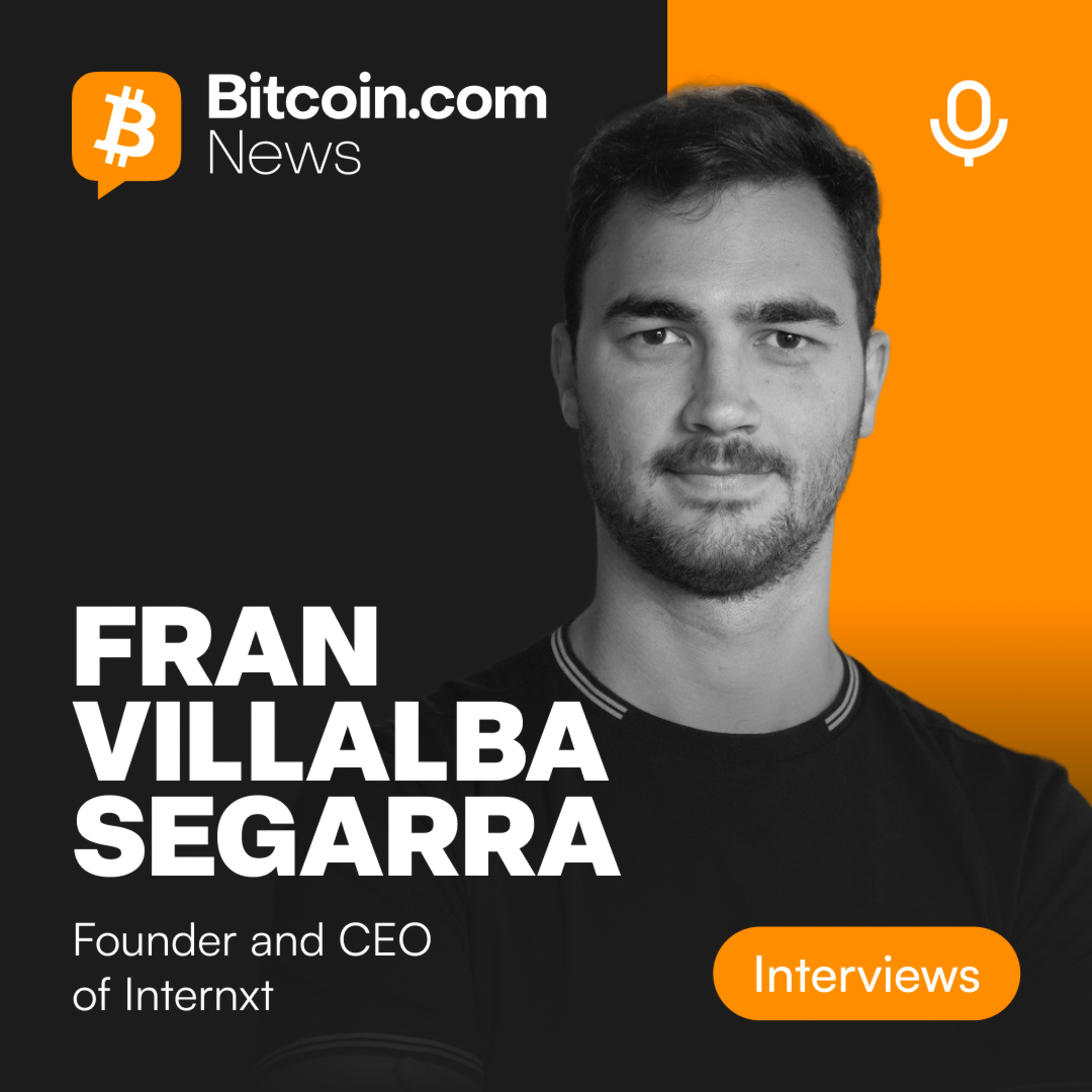Privacy Revolution: The Internxt Journey With Founder and CEO Fran Villalba Segarra