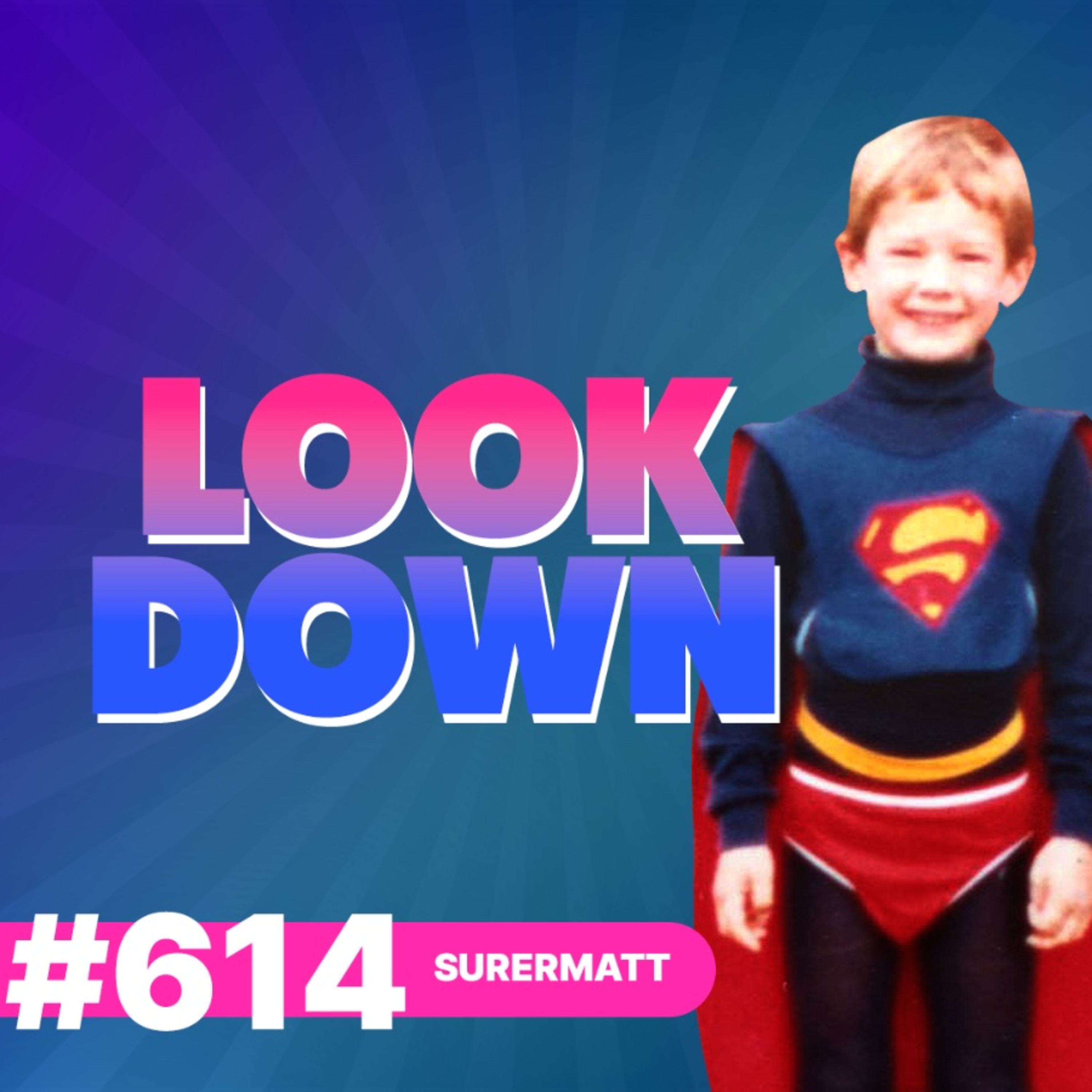 614: Supermatt
